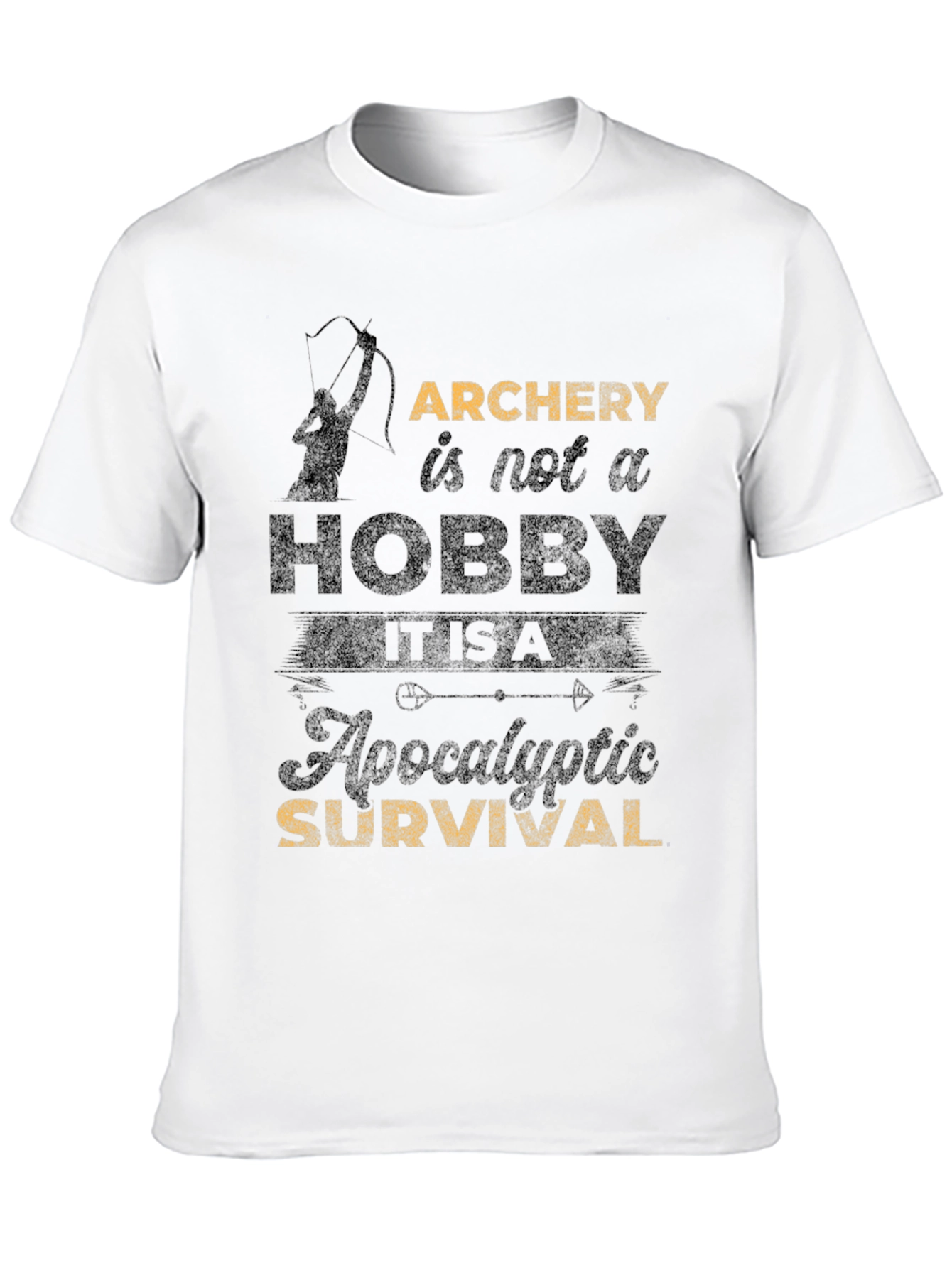 Archery Survival T-Shirt - Hobby or Apocalyptic?
