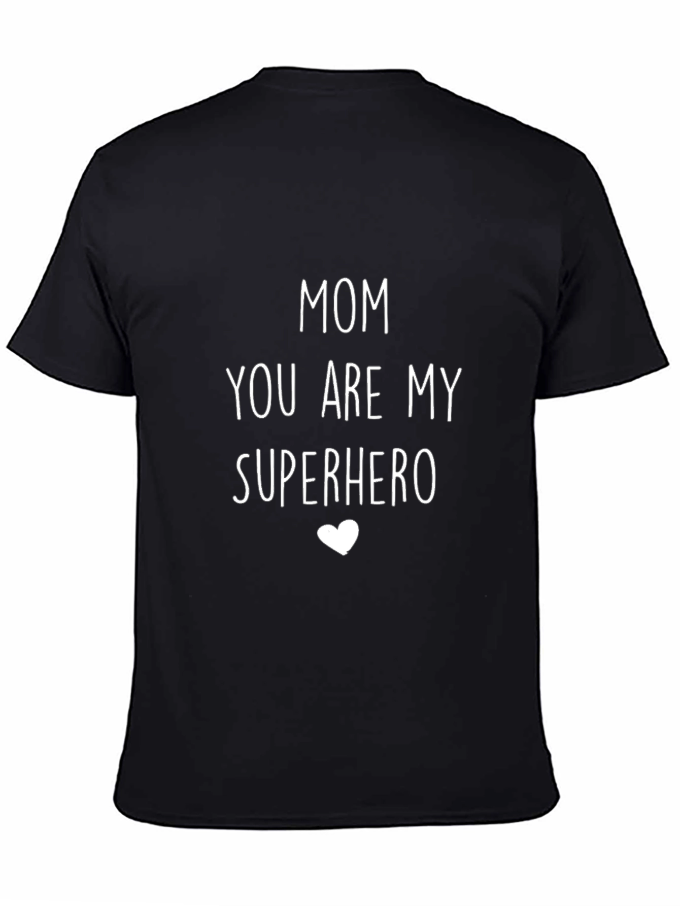 Mom You Are My Superhero Graphic Tee