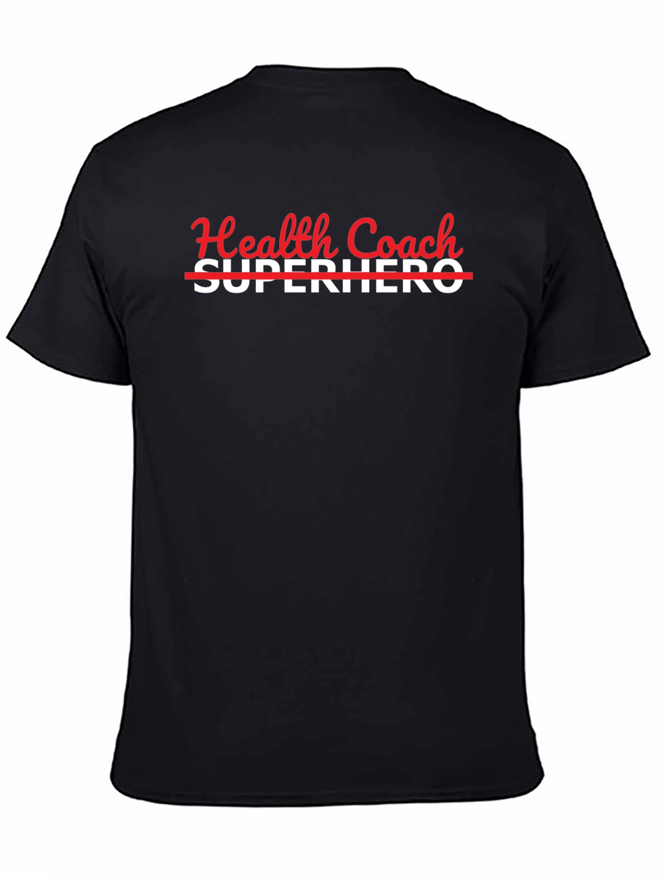 Health Coach Superhero T-Shirt