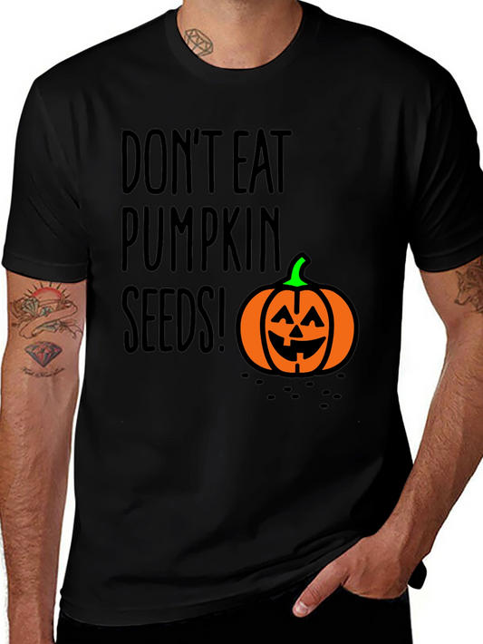 Dont Eat Pumpkin Seeds T-Shirt Halloween Shirt