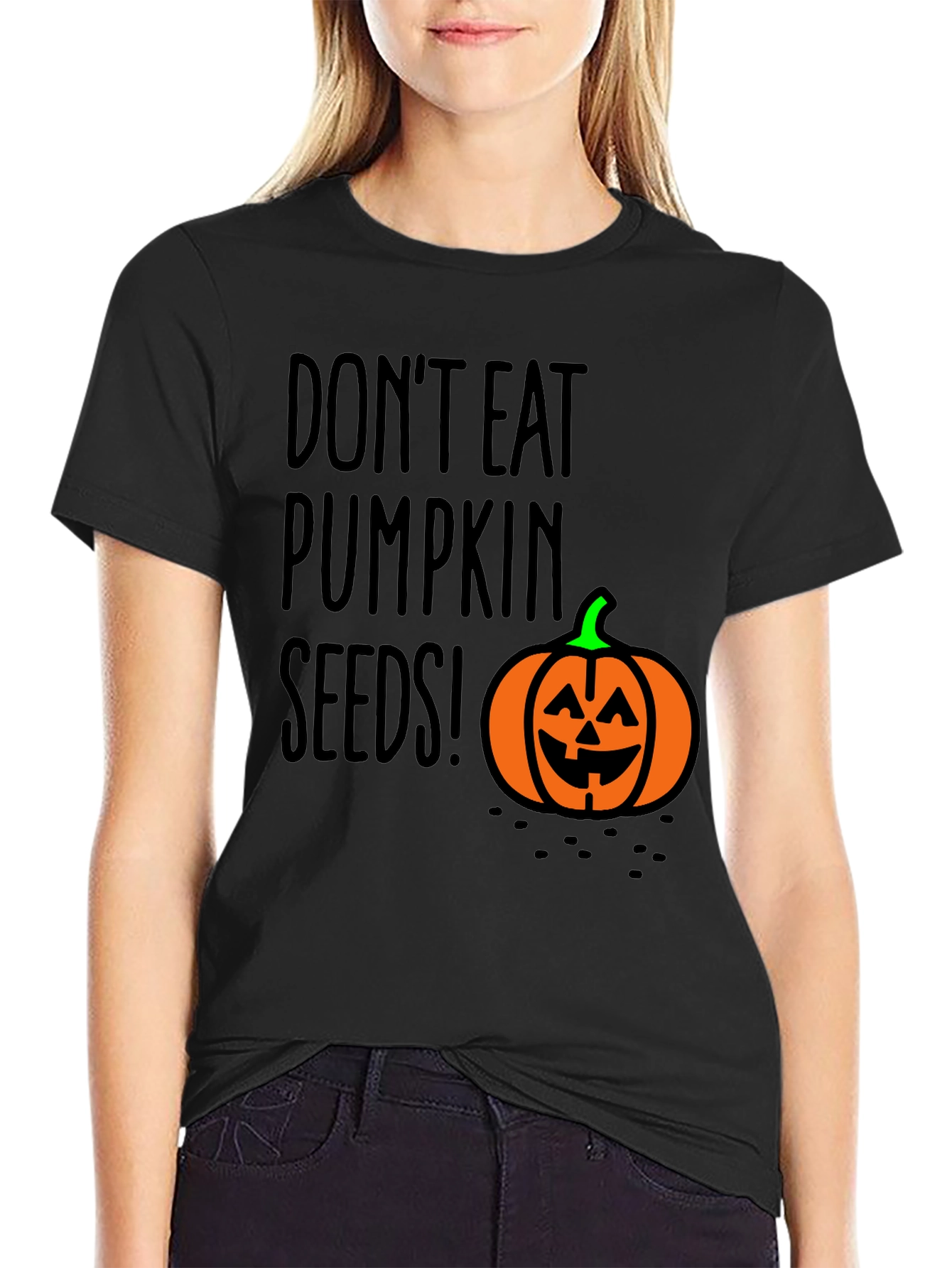 Dont Eat Pumpkin Seeds T-Shirt Halloween Shirt