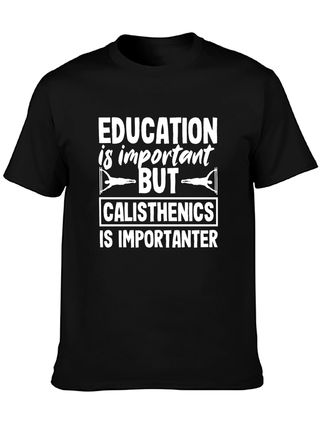 Calisthenics Humor Black T-Shirt