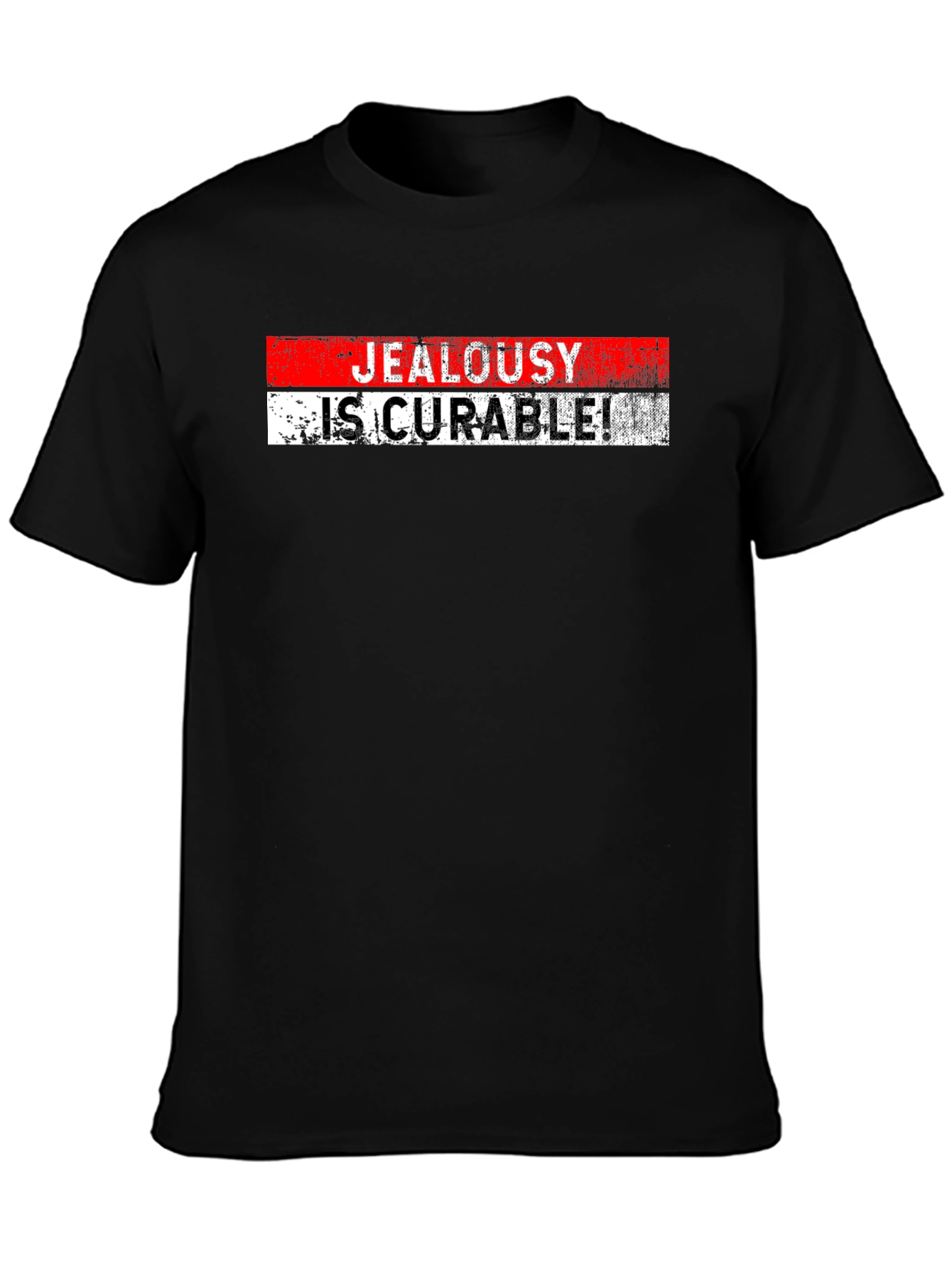 Jealousy Is Curable T-Shirt - Black