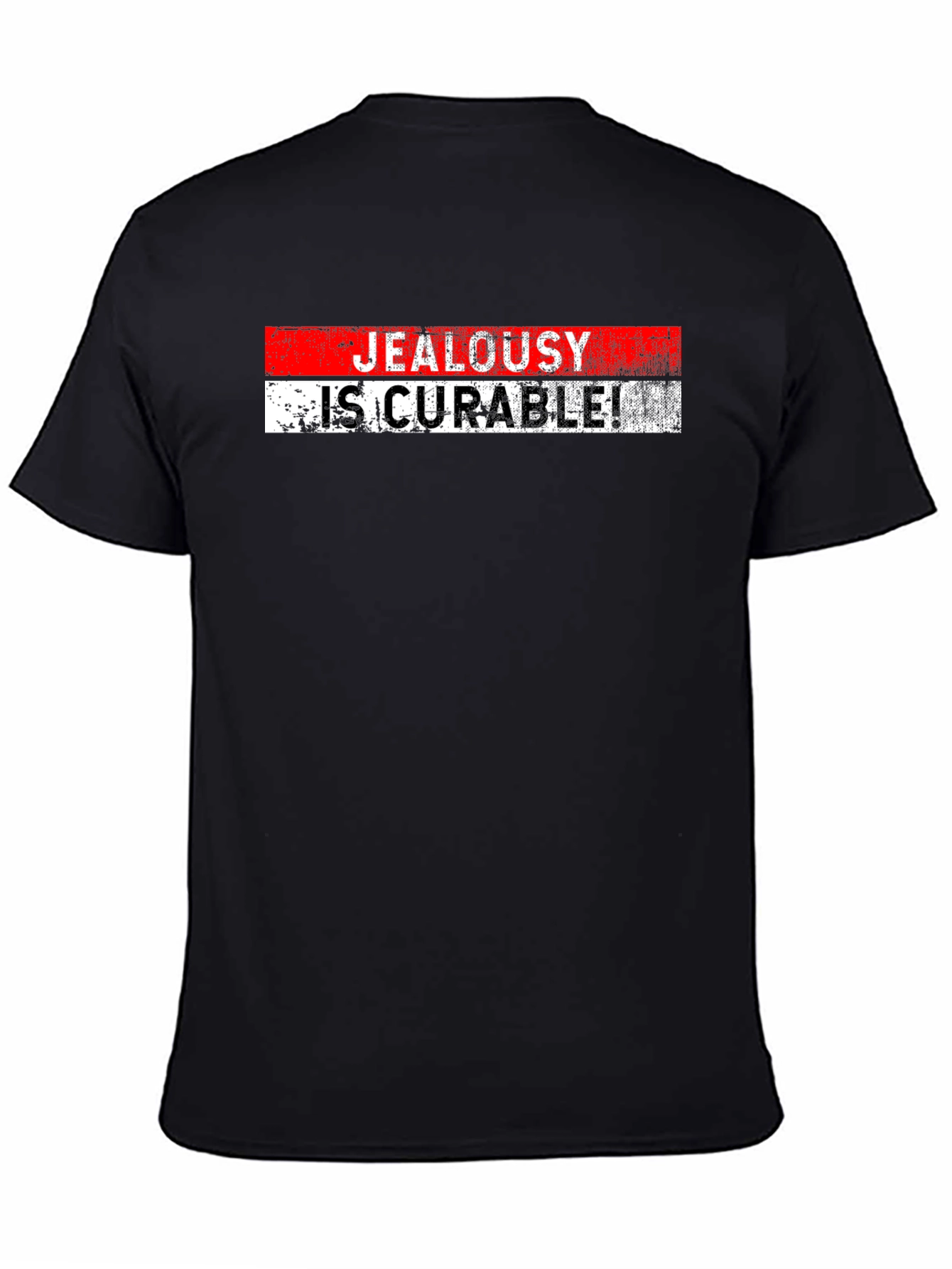 Jealousy Is Curable T-Shirt - Black