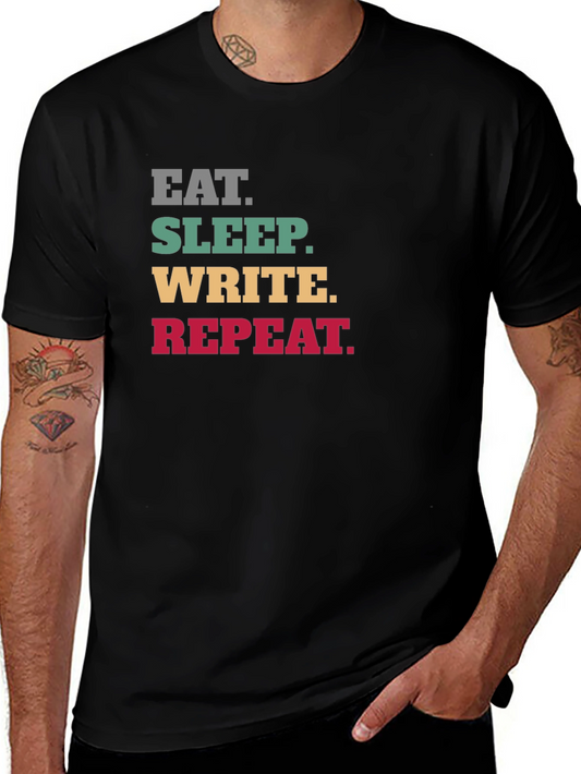 Eat Sleep Write Repeat T-Shirt - Writers Life