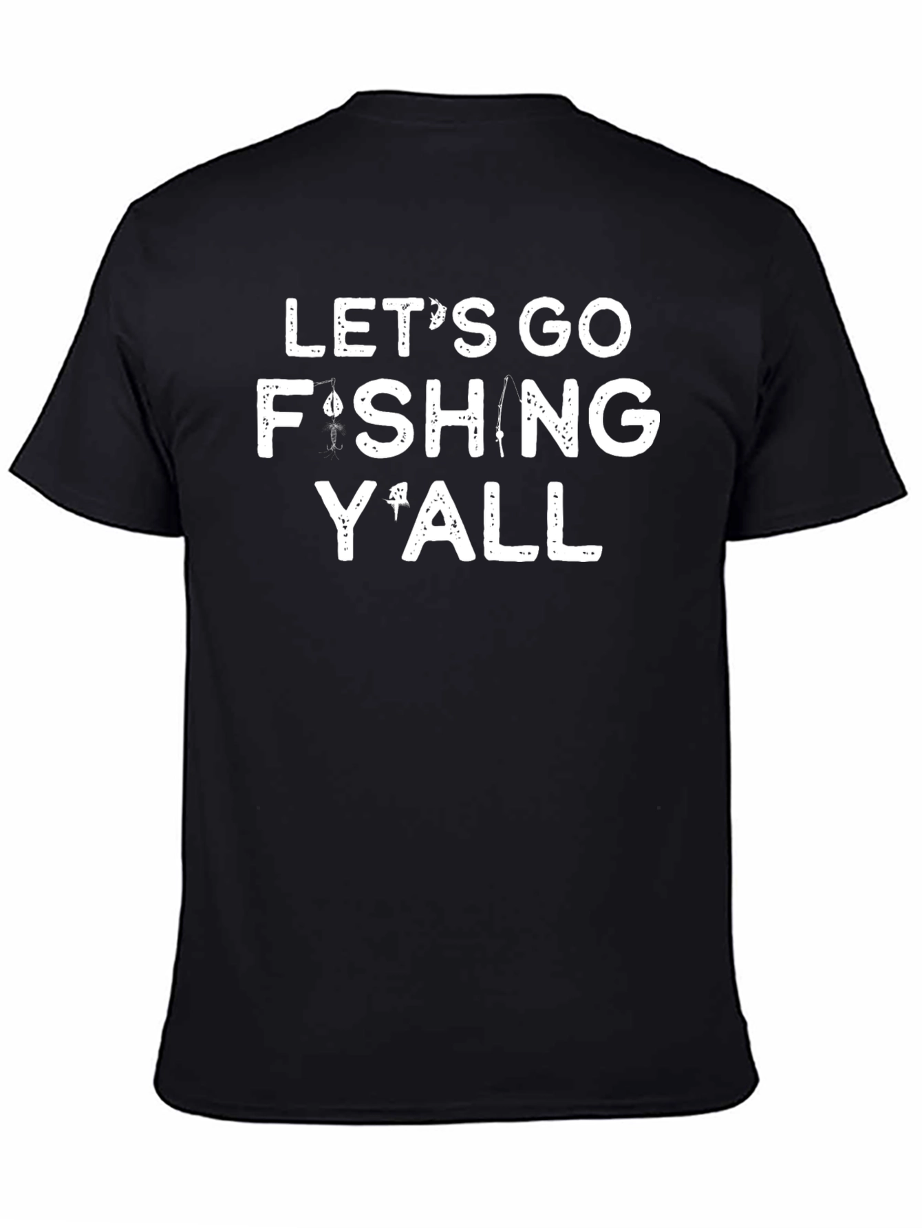 Lets Go Fishing Yall Graphic T-Shirt