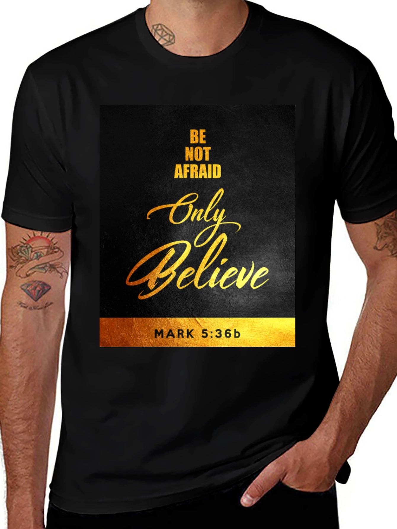 Faith-Inspired Tee: Be Not Afraid Only Believe