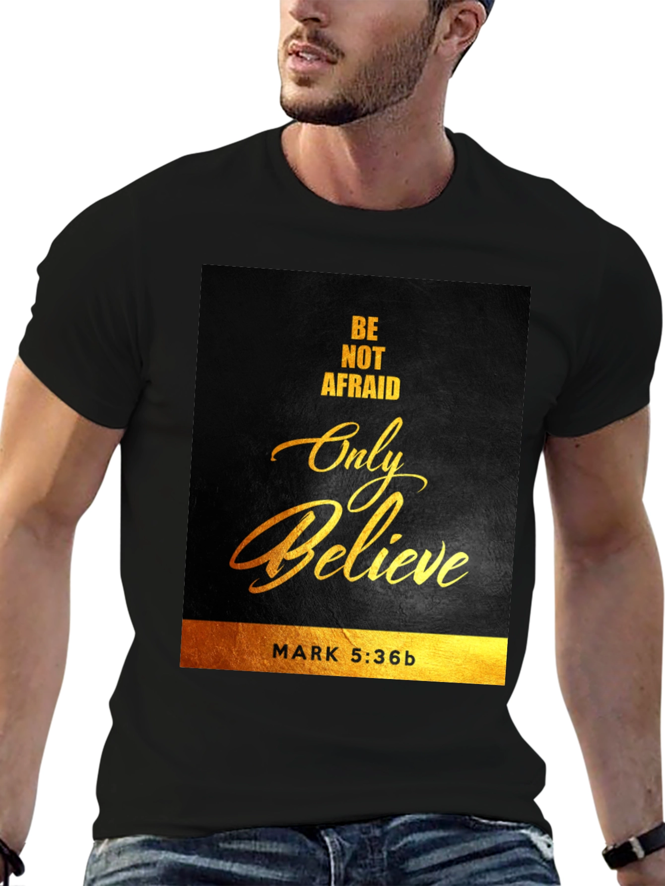 Faith-Inspired Tee: Be Not Afraid Only Believe