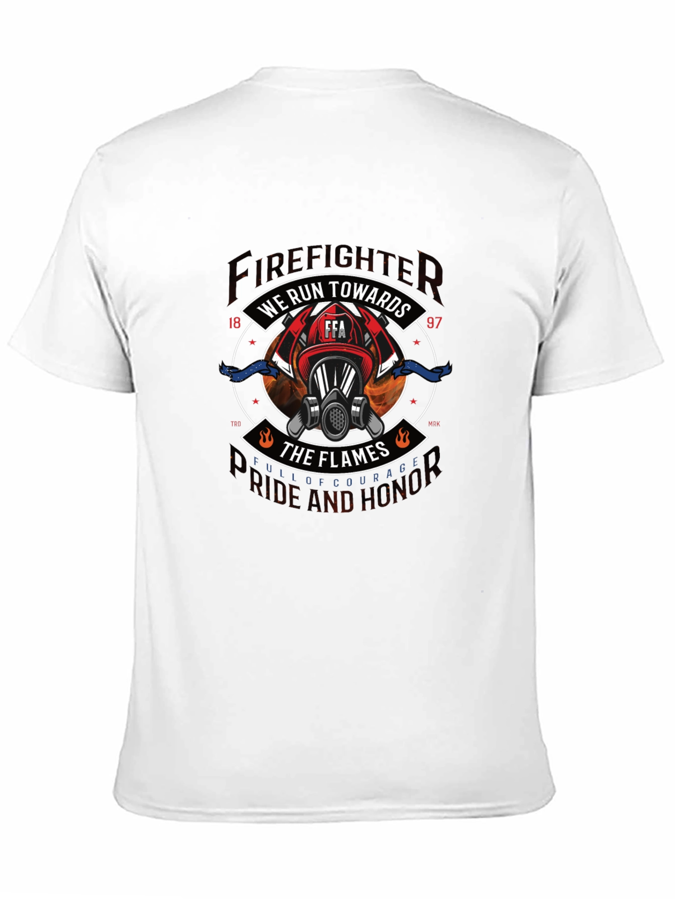 Firefighter We Run Towards the Flames Graphic Tee