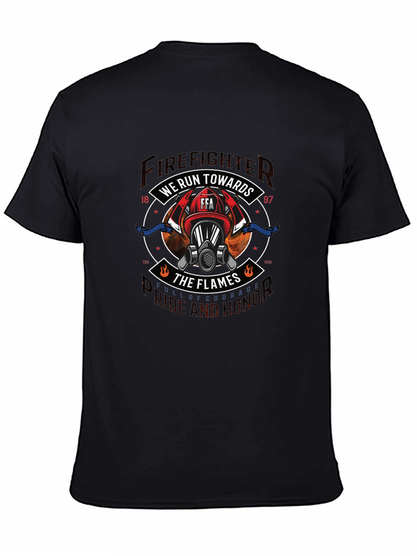 Firefighter We Run Towards the Flames Graphic Tee