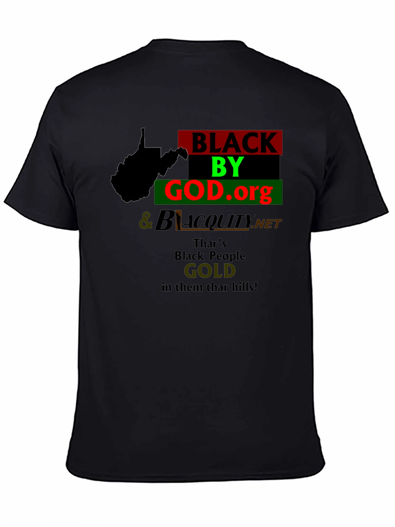 West Virginia Black By God T-Shirt