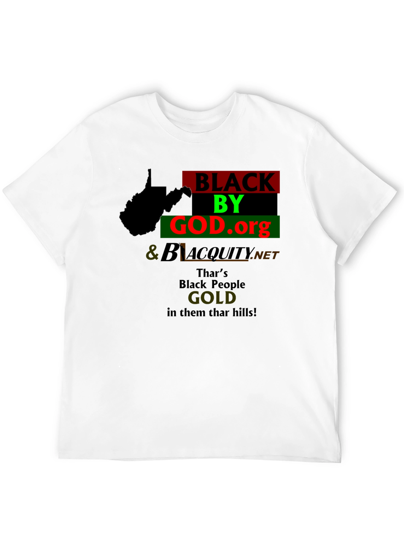 West Virginia Black By God T-Shirt