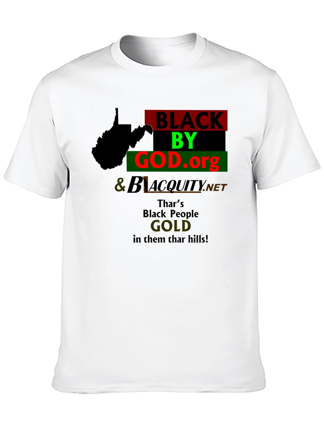 West Virginia Black By God T-Shirt