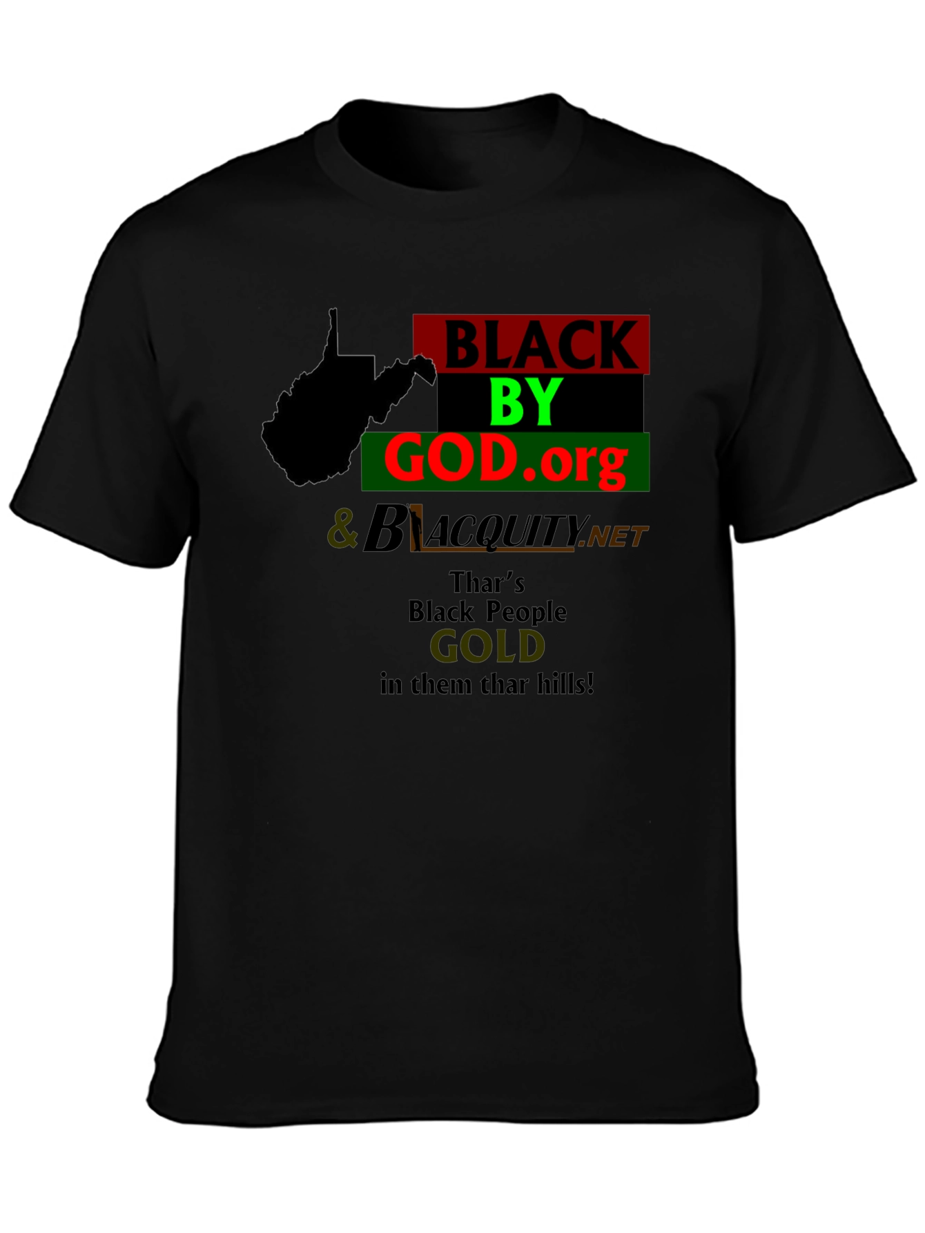 West Virginia Black By God T-Shirt