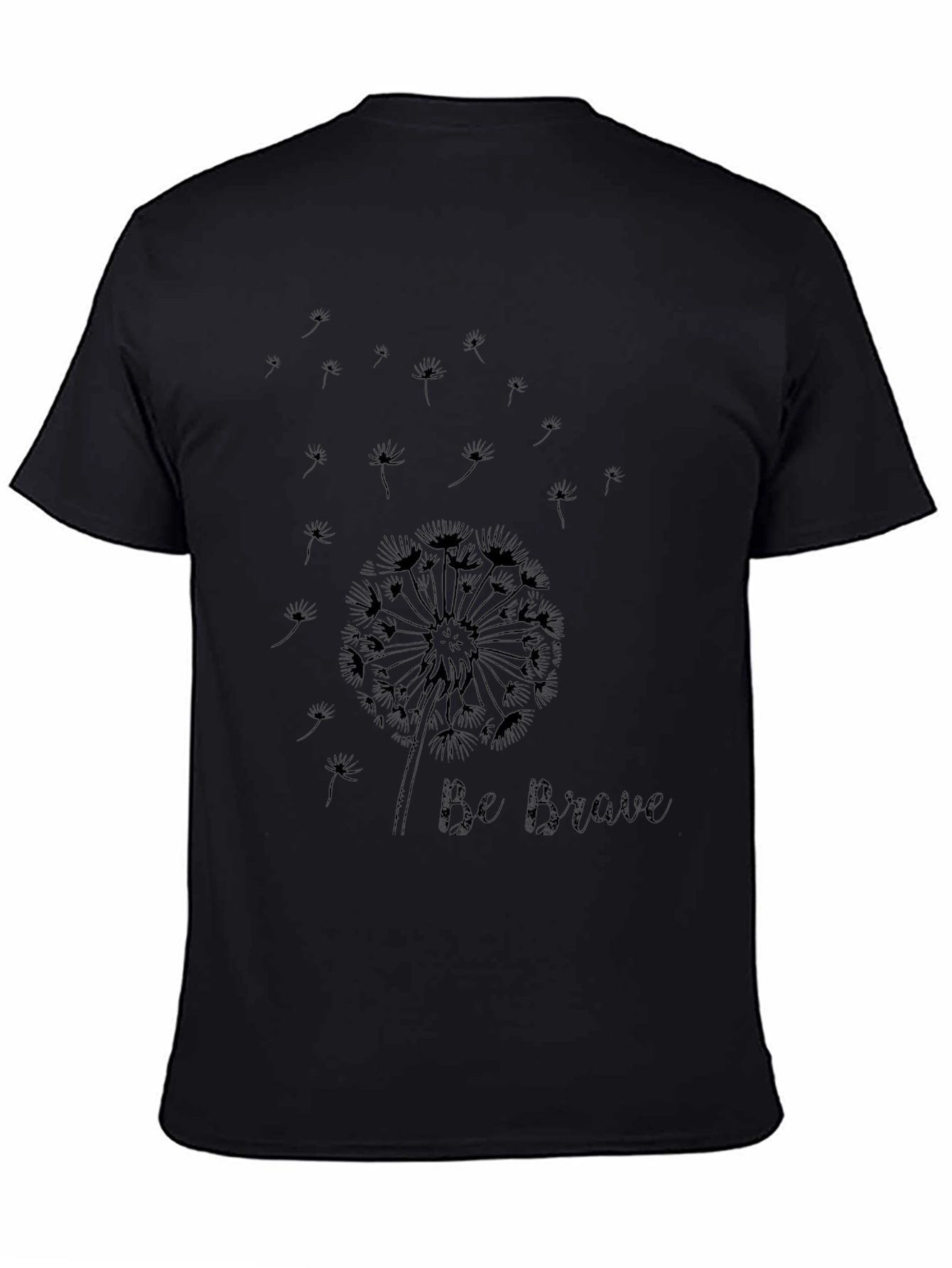 Be Brave Dandelion Graphic Tee - Black Cotton T-Shirt