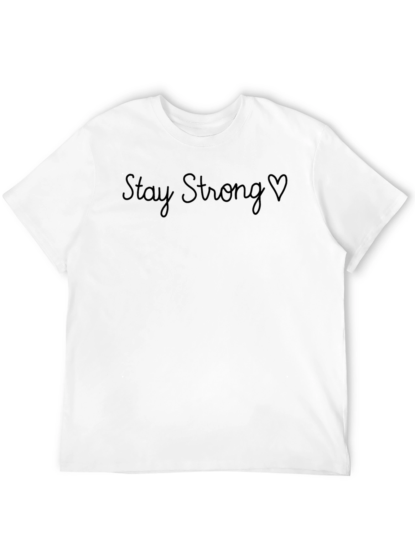 Stay Strong Graphic Tee - Trendy Comfort