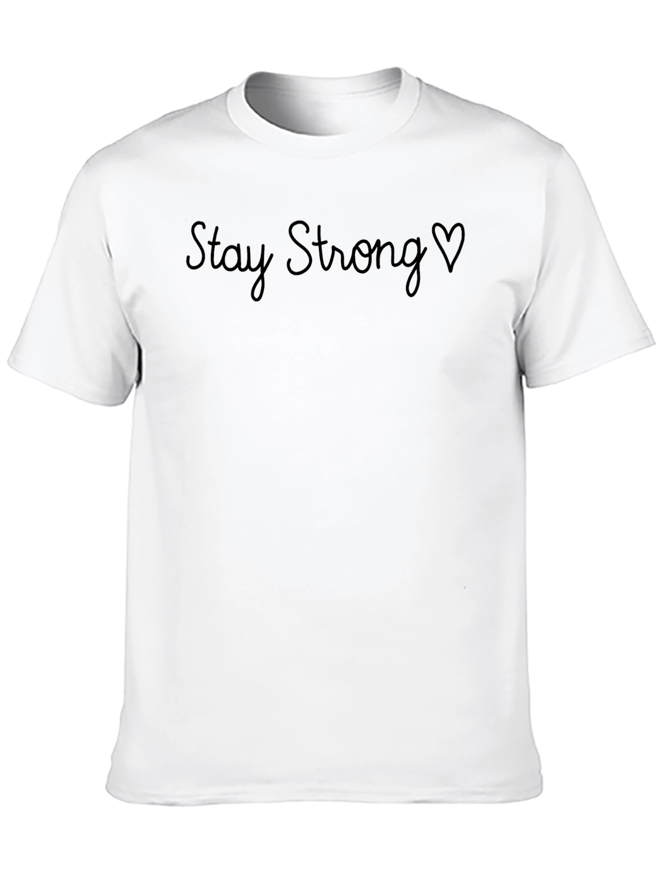 Stay Strong Graphic Tee - Trendy Comfort