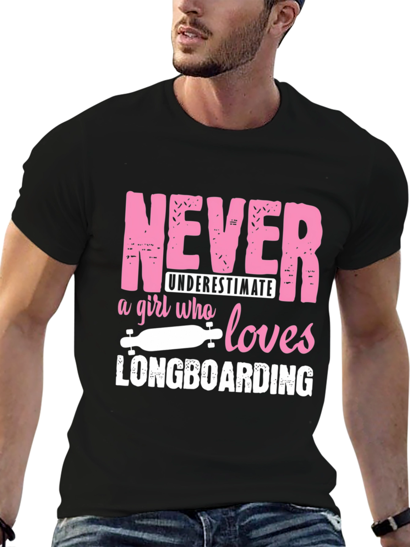 Never Underestimate a Girl Who Loves Longboarding T-Shirt