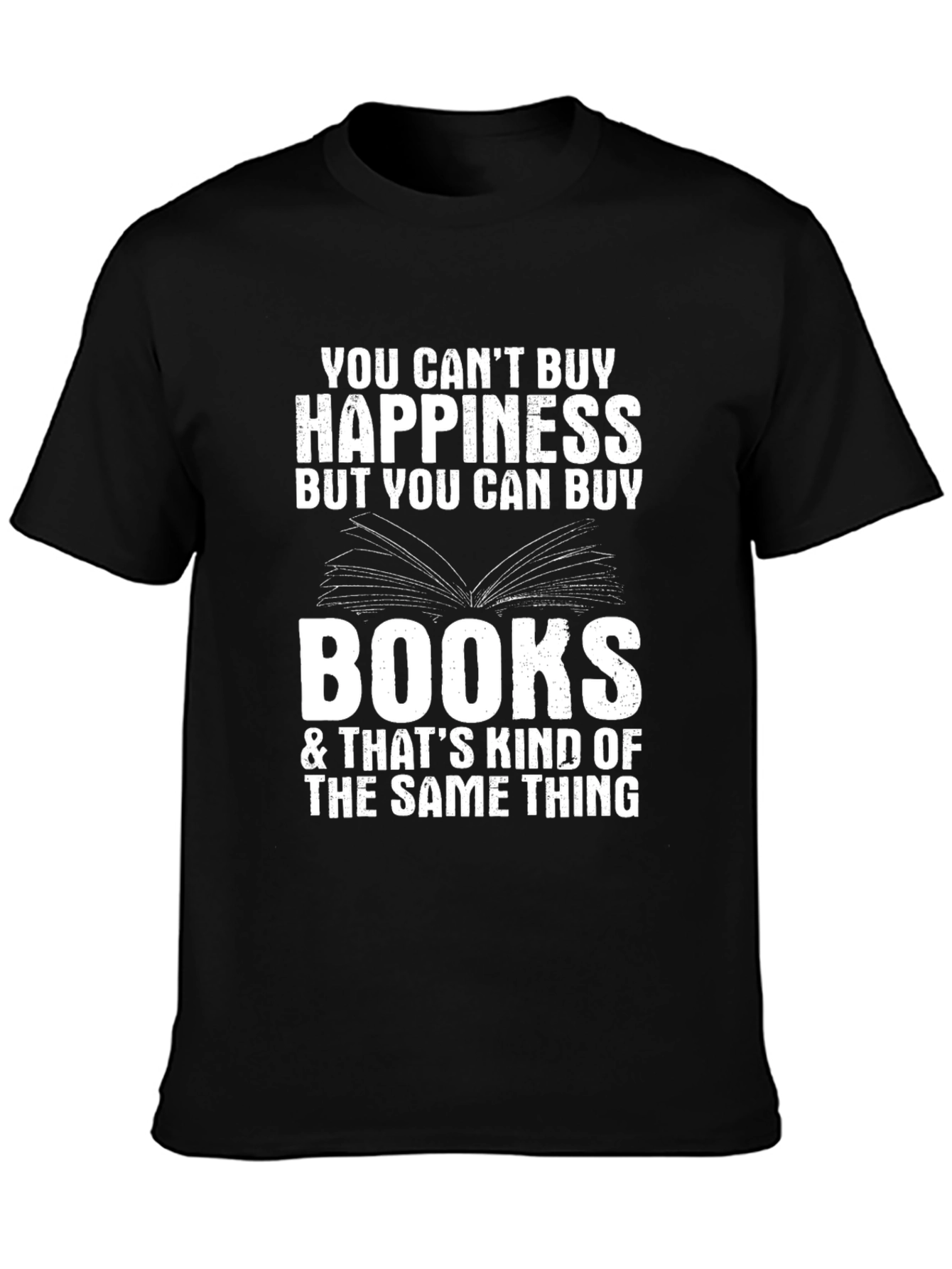 Funny Book Lover T-Shirt - Happiness & Books