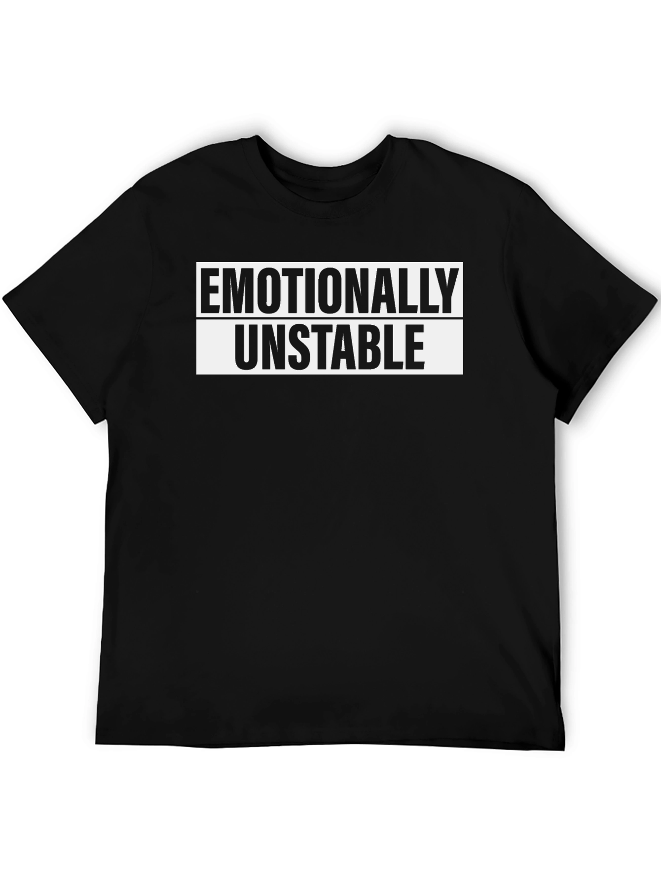 Emotionally Unstable Graphic Tee - Black Cotton T-Shirt