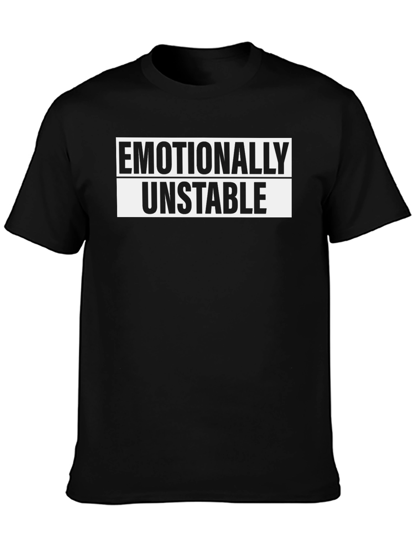 Emotionally Unstable Graphic Tee - Black Cotton T-Shirt