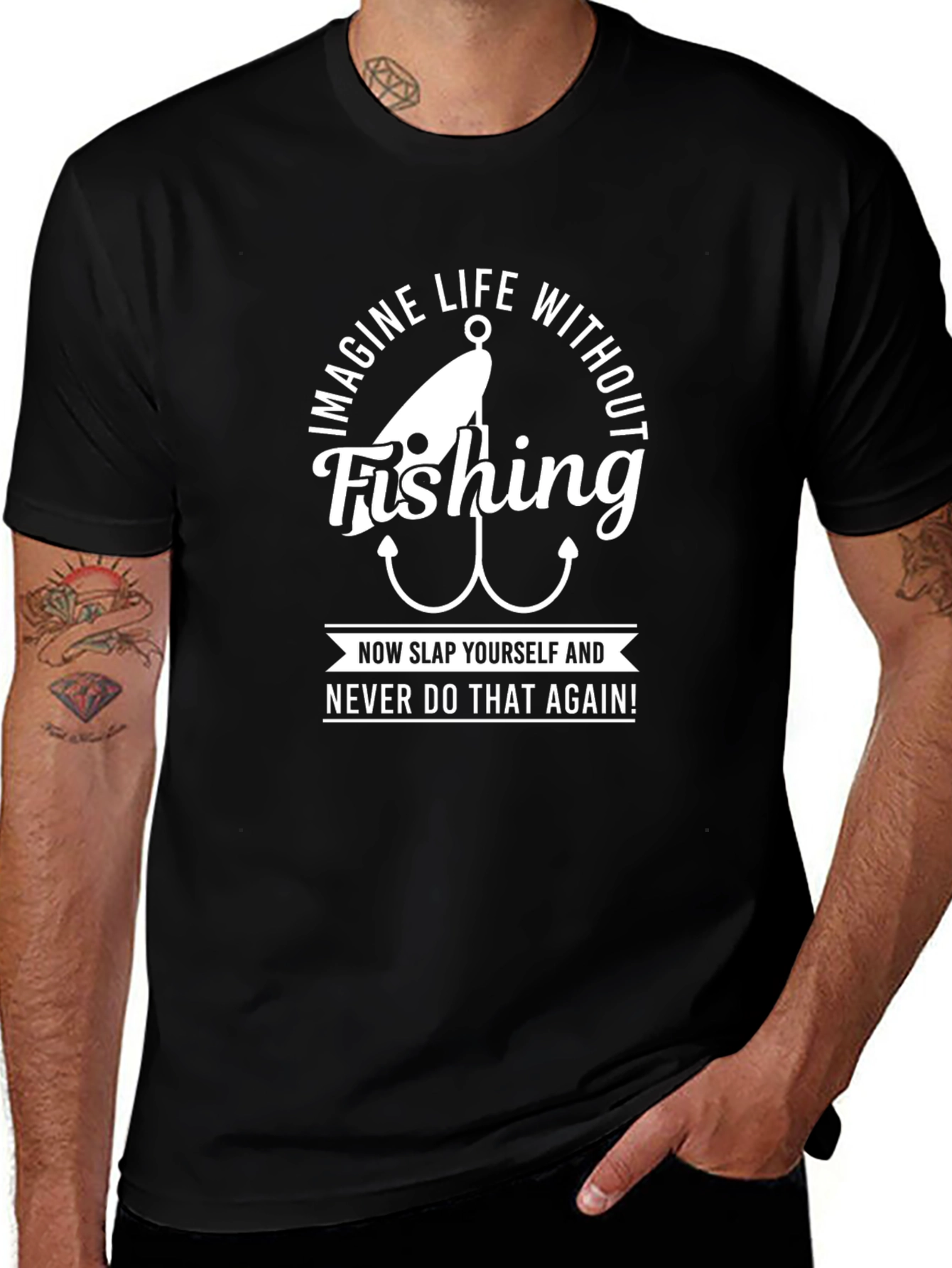 Funny Fishing T-Shirt: Imagine Life Without It!
