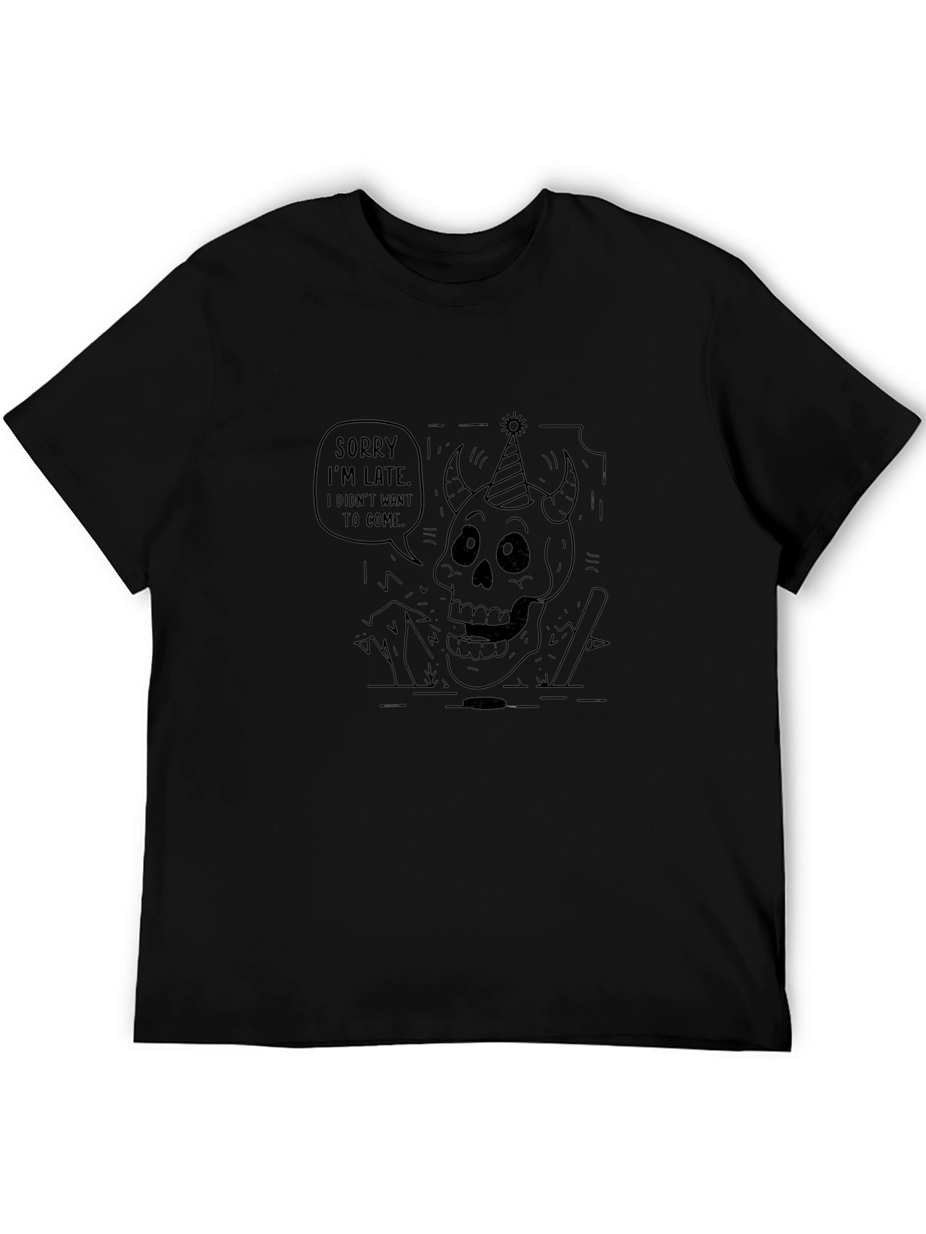 Sorry Im Late T-Shirt - Party Devil