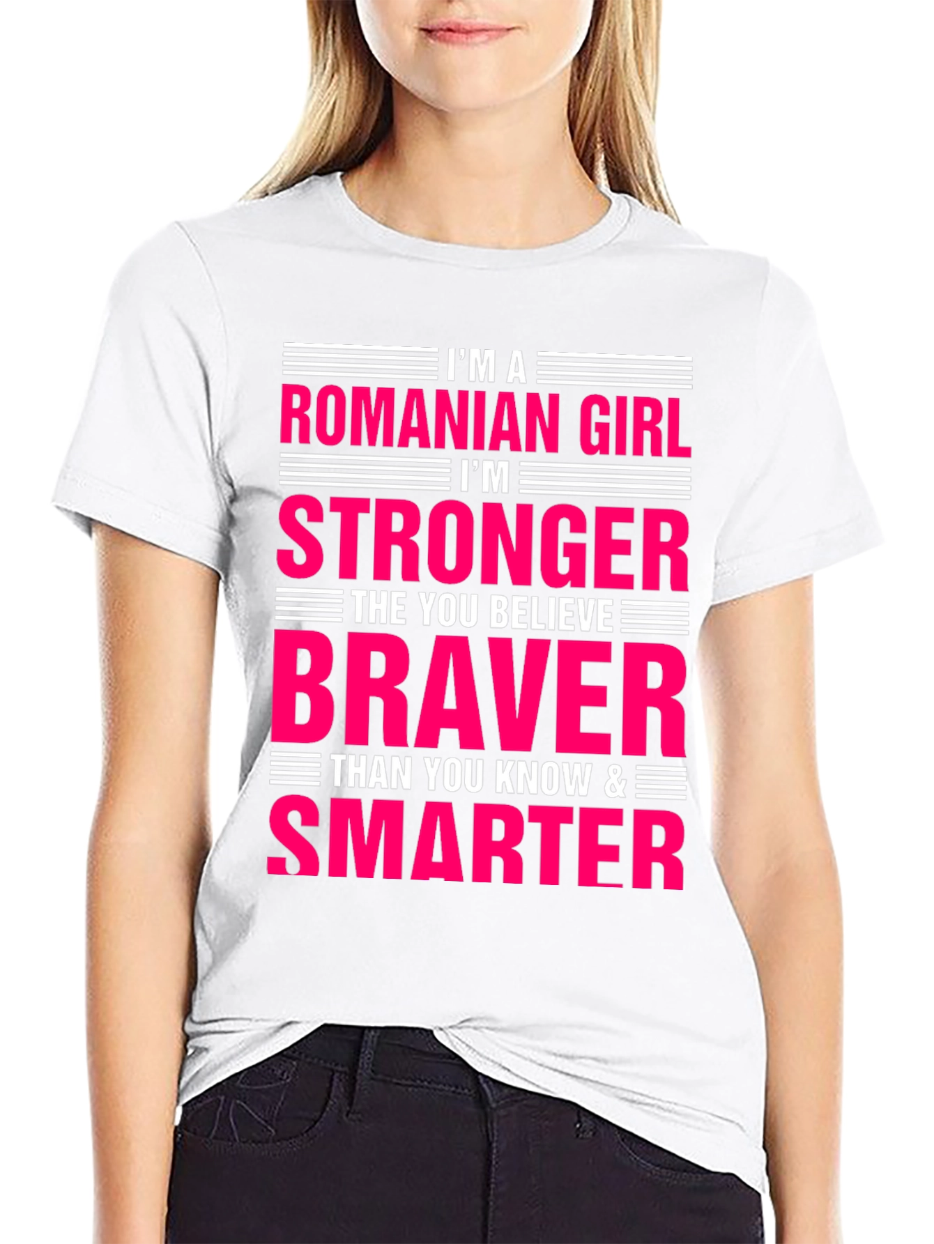 Romanian Girl Strong Braver Smarter T-Shirt