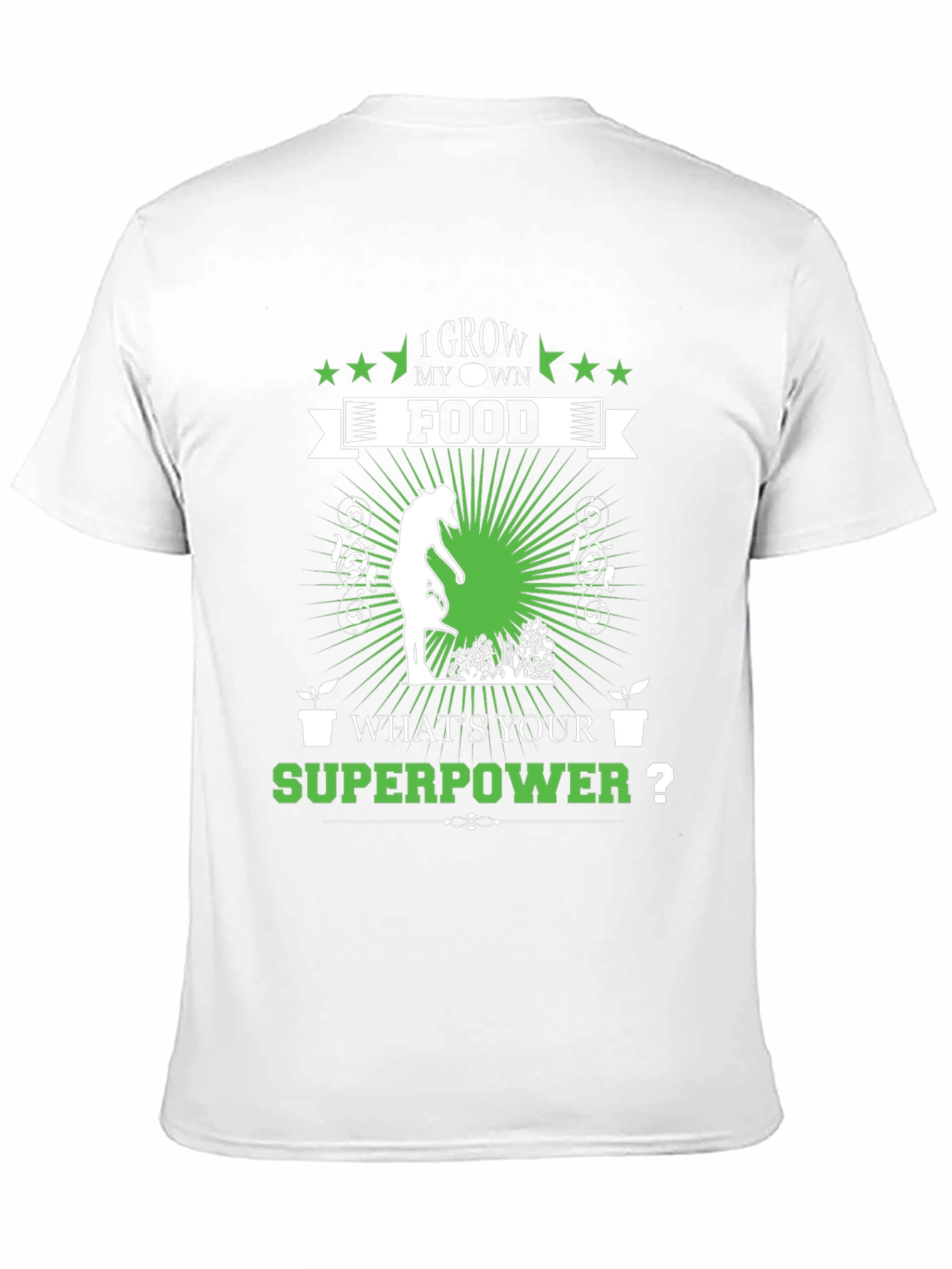 I Grow My Own Food T-Shirt