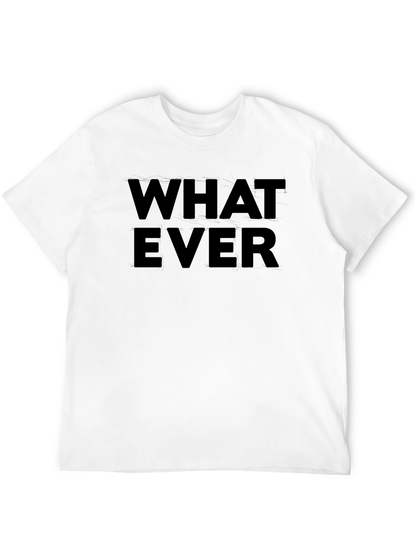Whatever T-Shirt - Black Crew Neck Tee