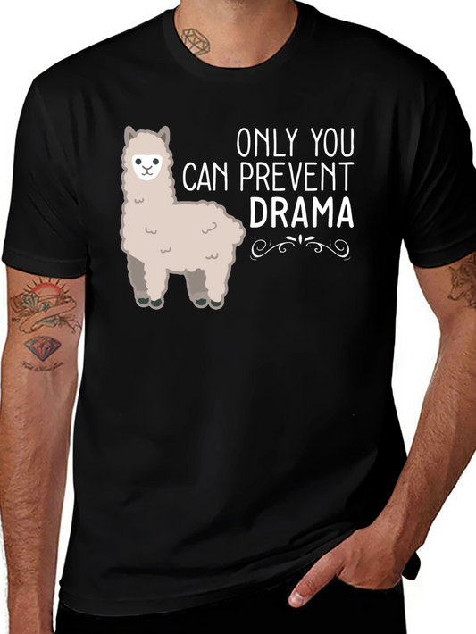 Only You Can Prevent Drama Alpaca Tee