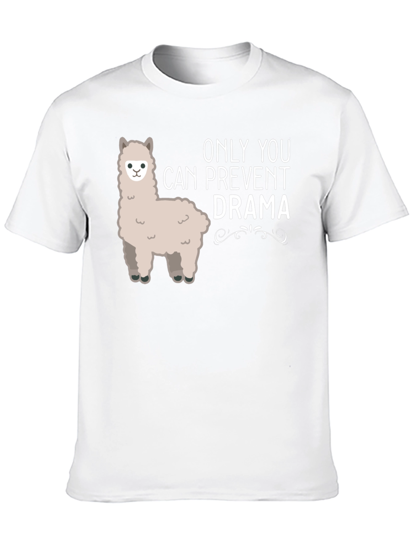 Only You Can Prevent Drama Alpaca Tee