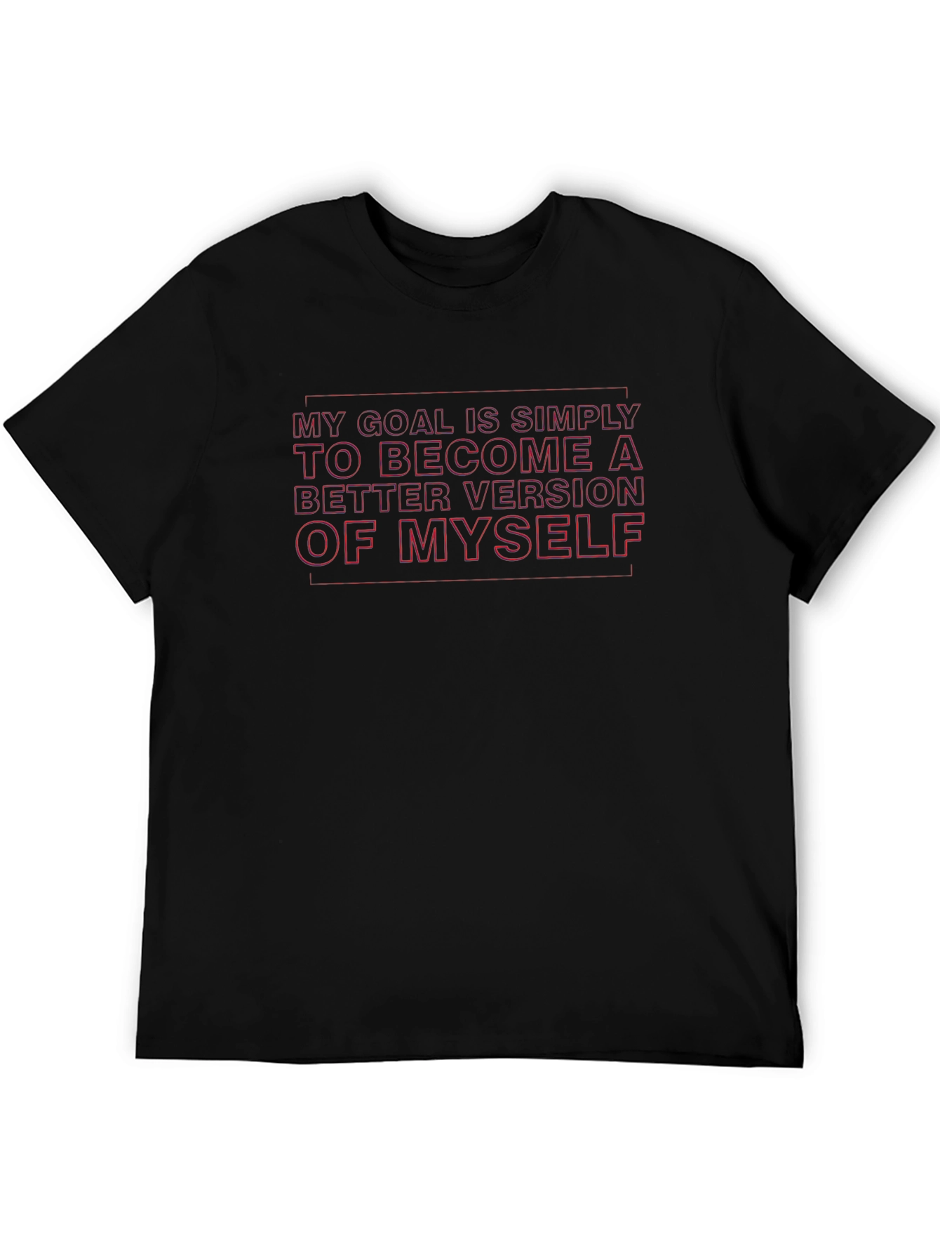 Motivational T-Shirt - Become a Better Version of Yourself