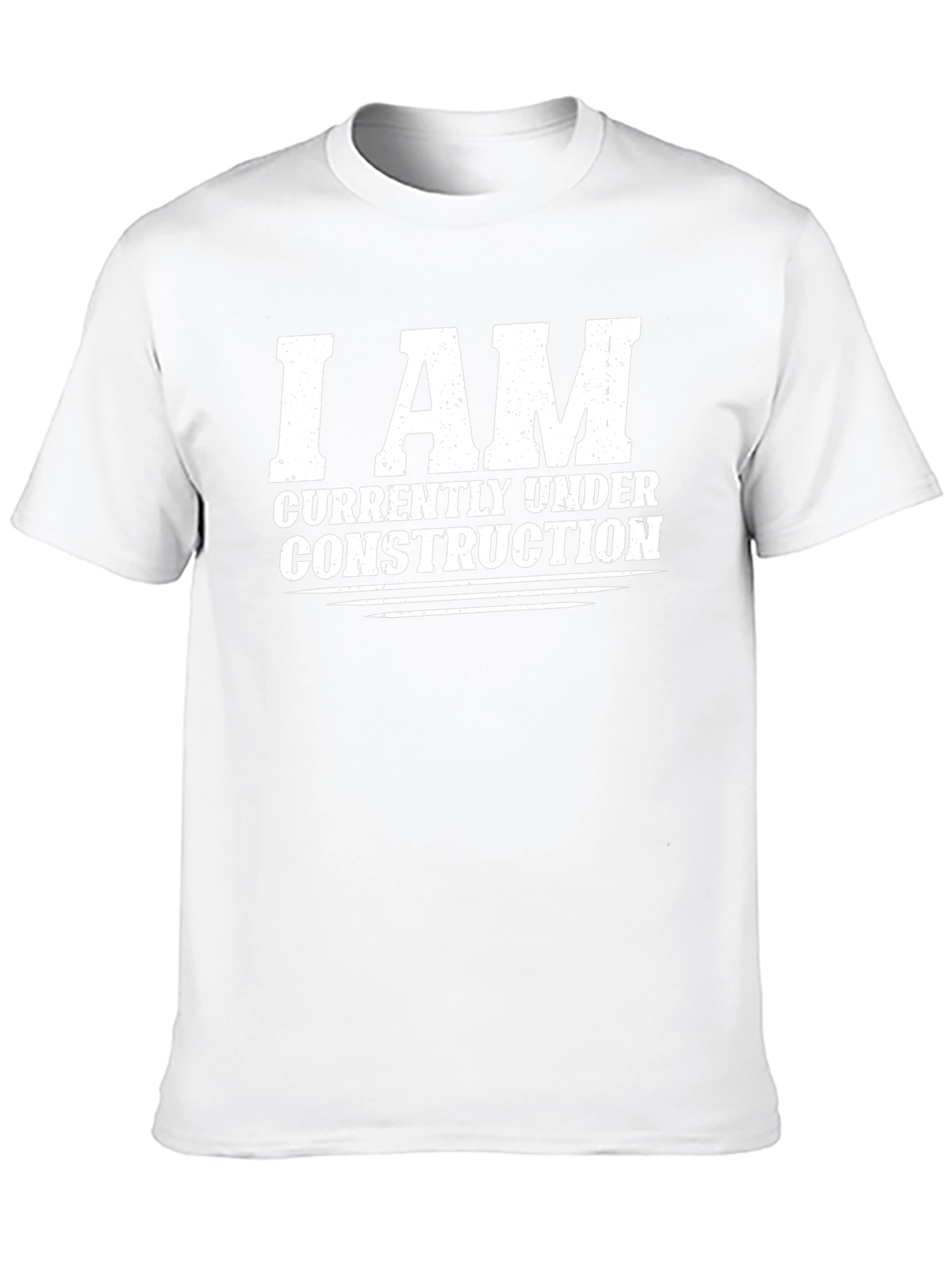 I AM Currently Under Construction Graphic T-Shirt