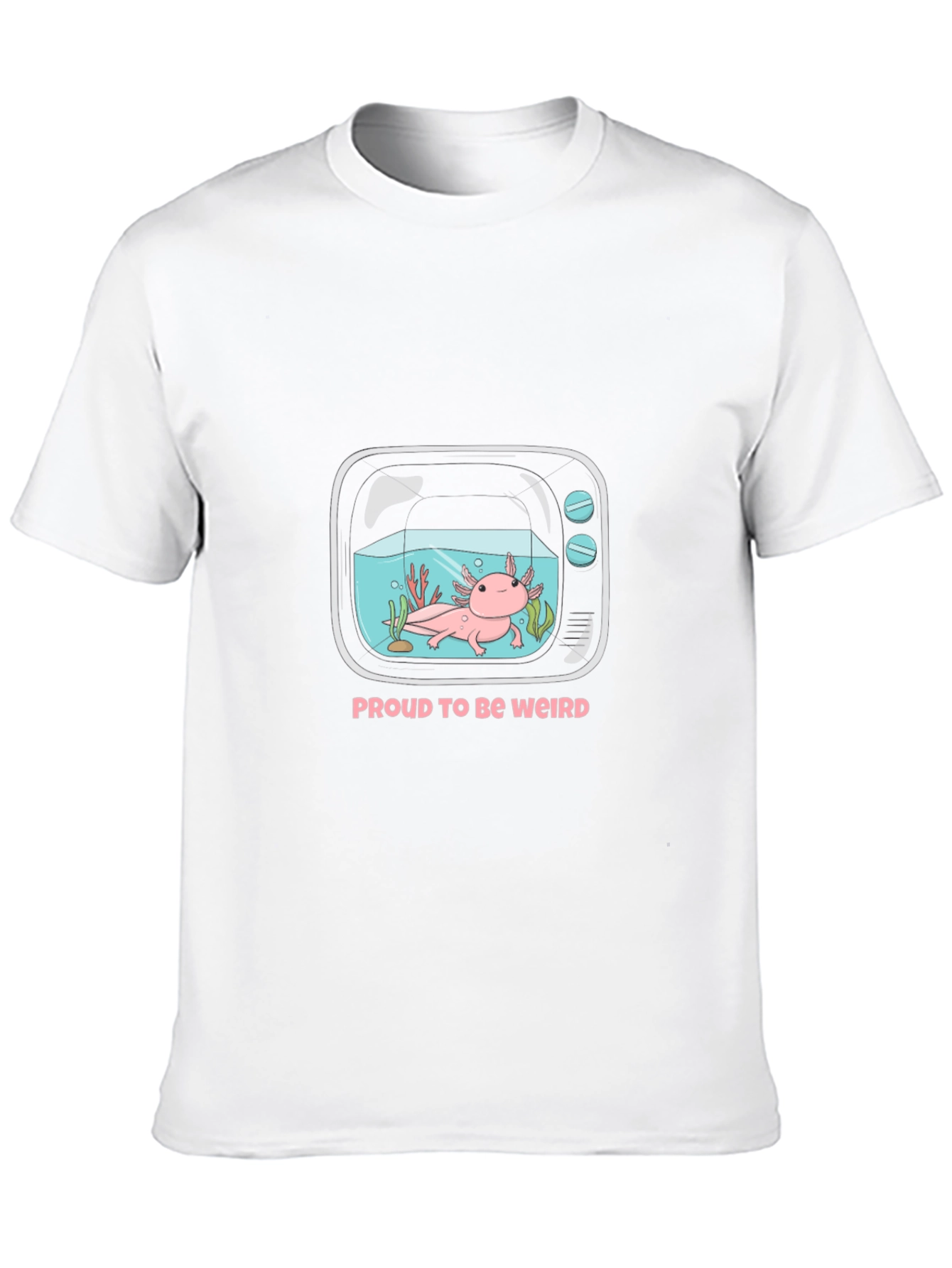 Proud to be Weird Axolotl Tee