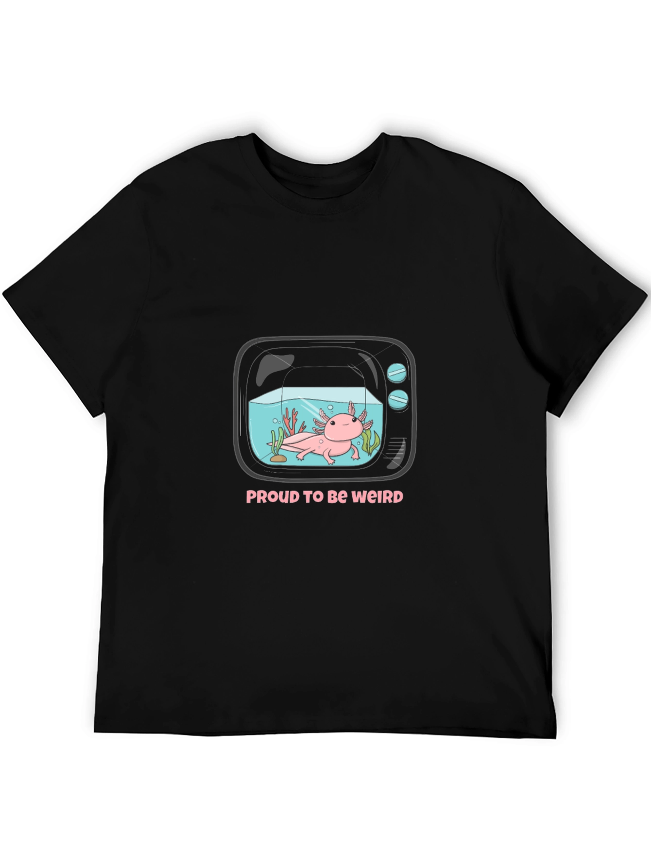 Proud to be Weird Axolotl Tee