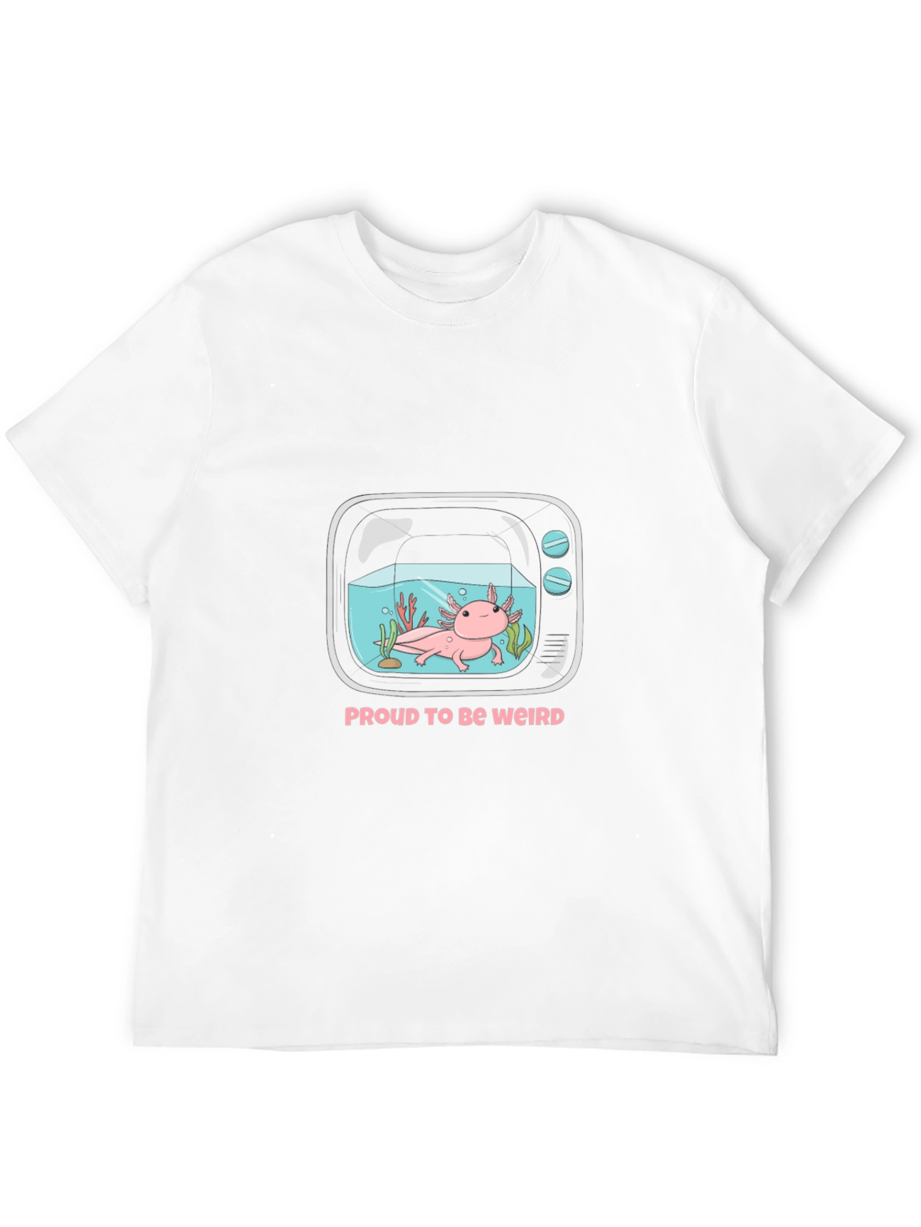 Proud to be Weird Axolotl Tee