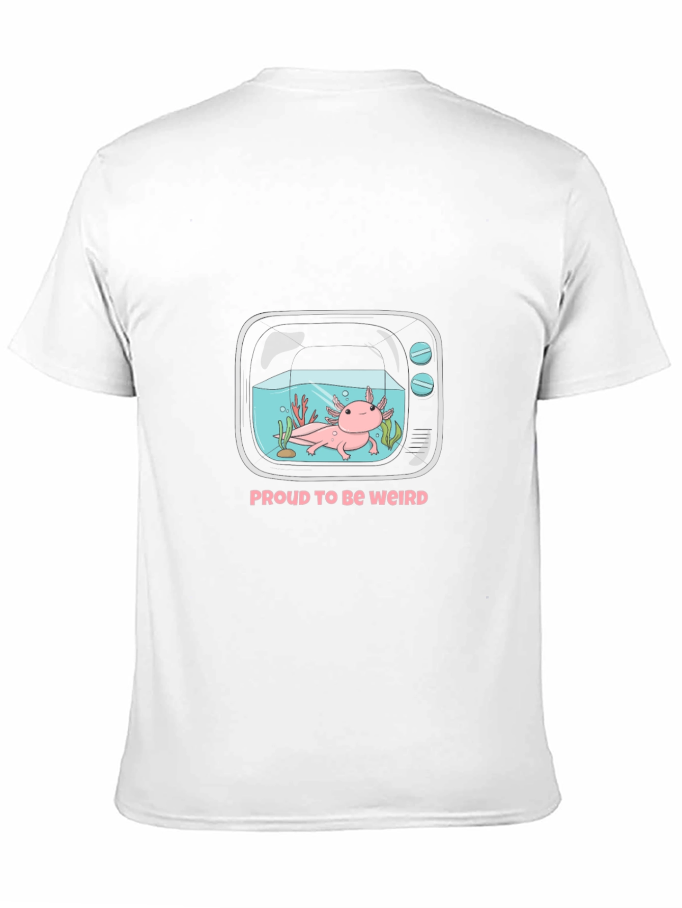 Proud to be Weird Axolotl Tee