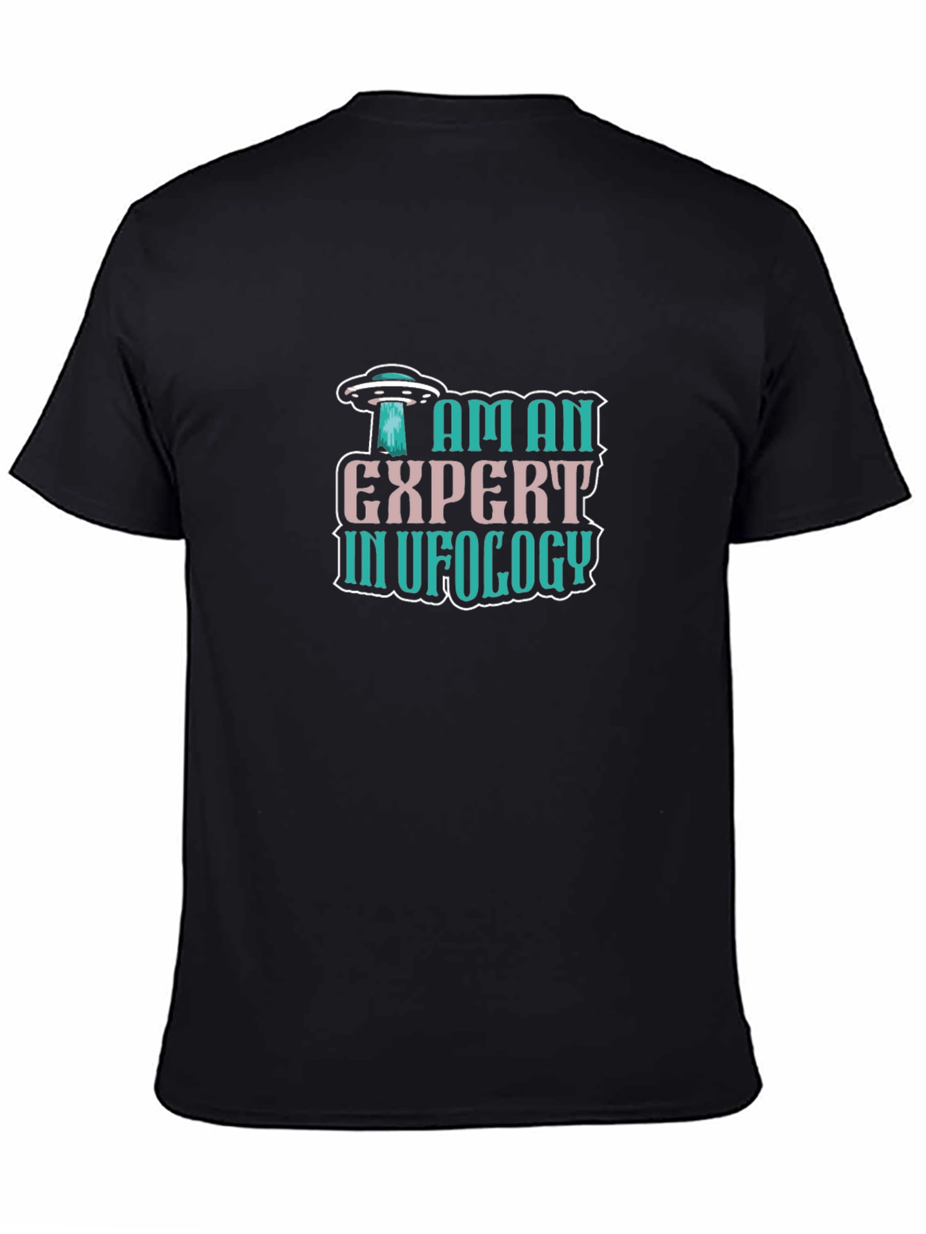 I Am An Expert In UFOLOGY T-Shirt - Black