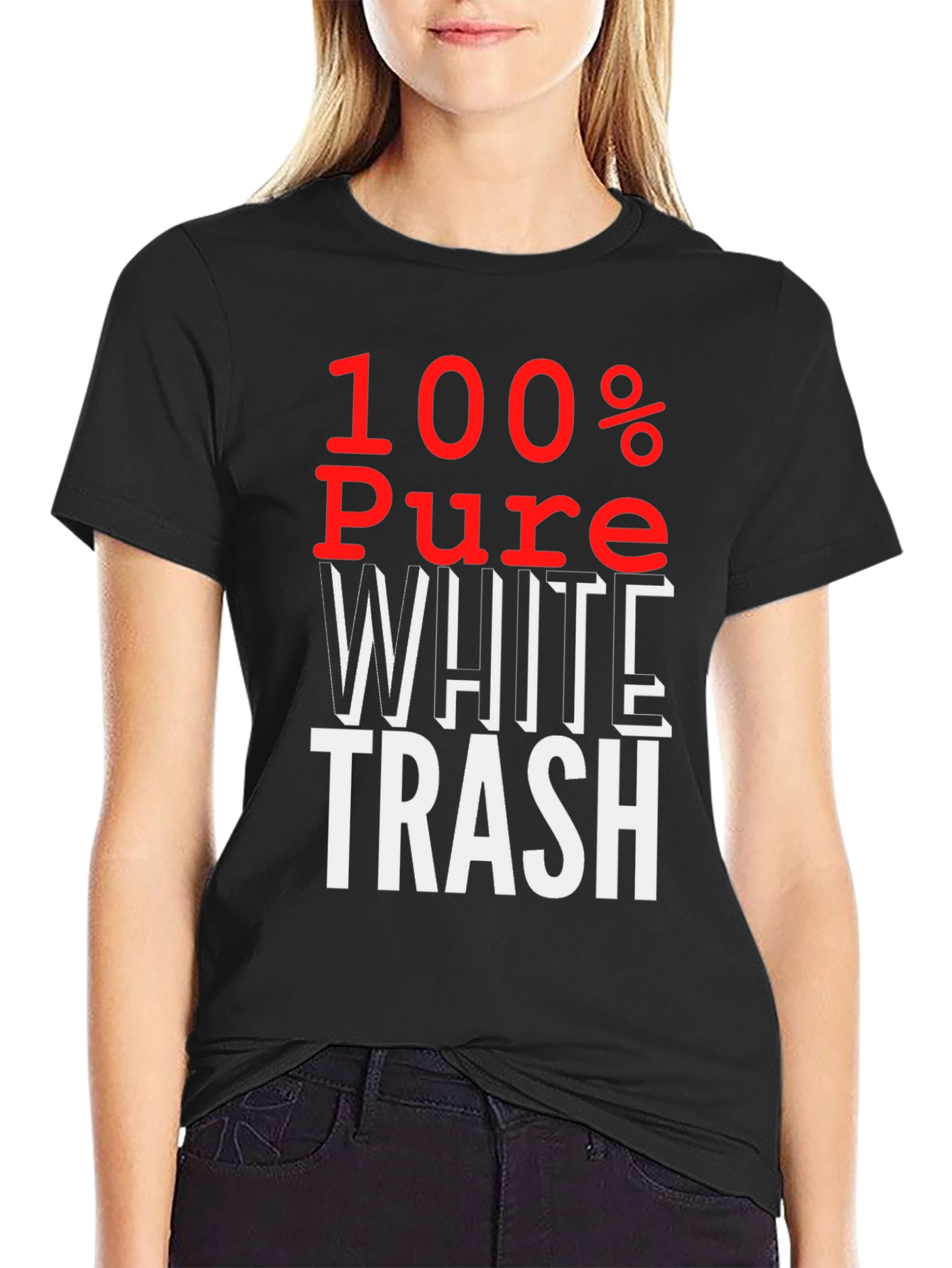 100% Pure White Trash T-Shirt - Bold Statement Tee