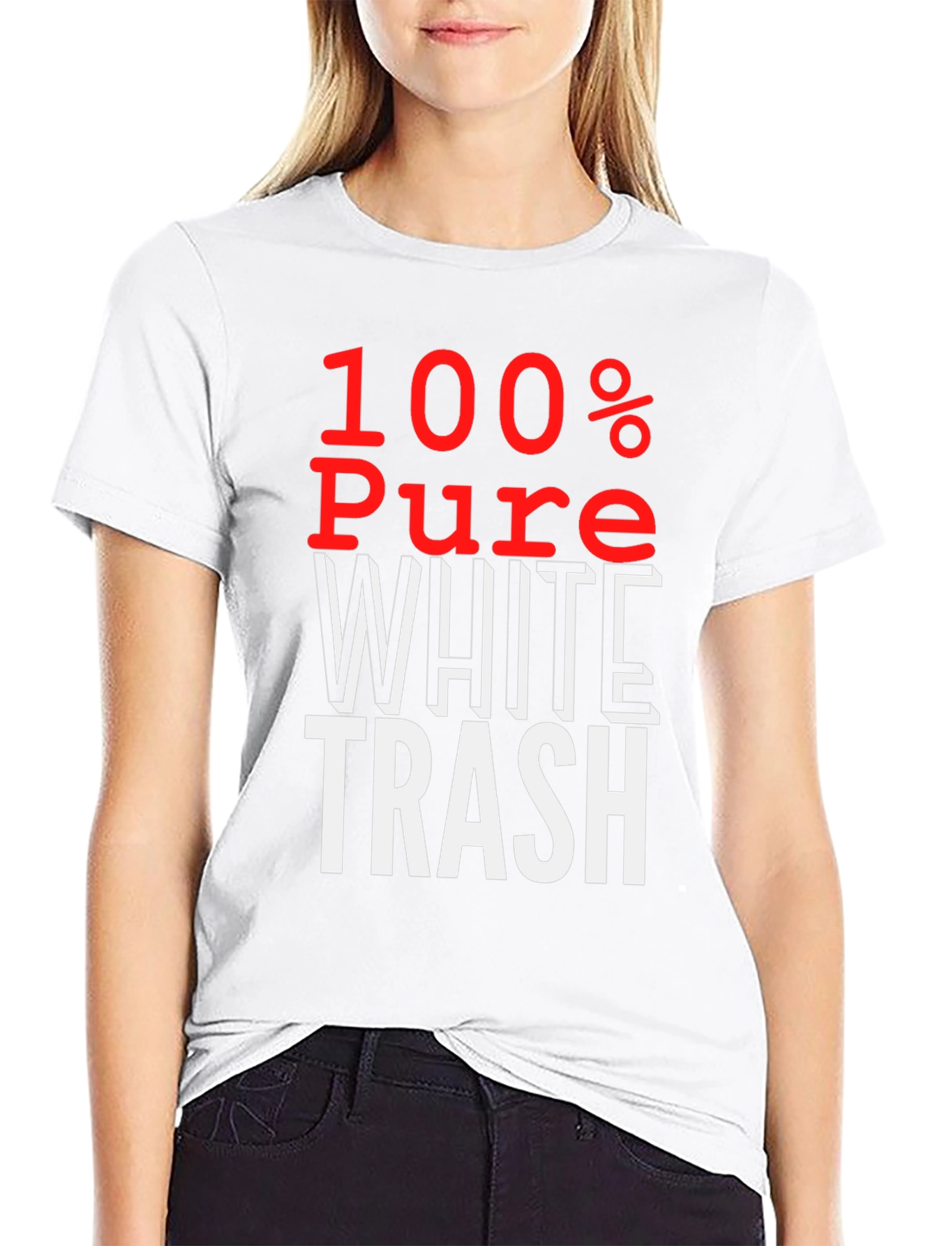 100% Pure White Trash T-Shirt - Bold Statement Tee