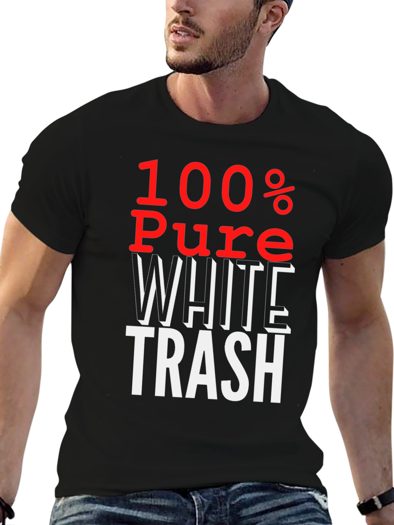 100% Pure White Trash T-Shirt - Bold Statement Tee