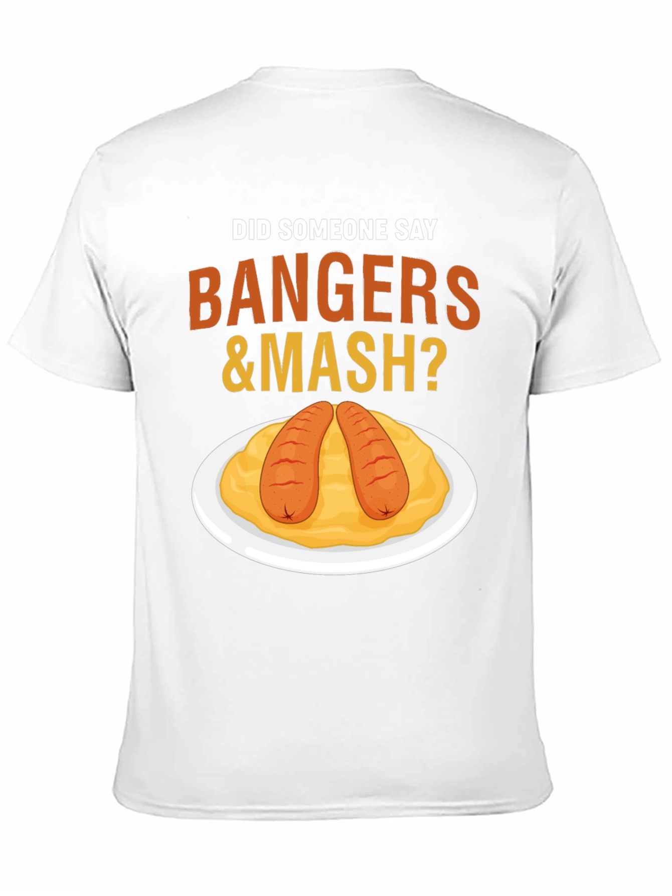 Bangers & Mash T-Shirt - Funny Foodie Tee