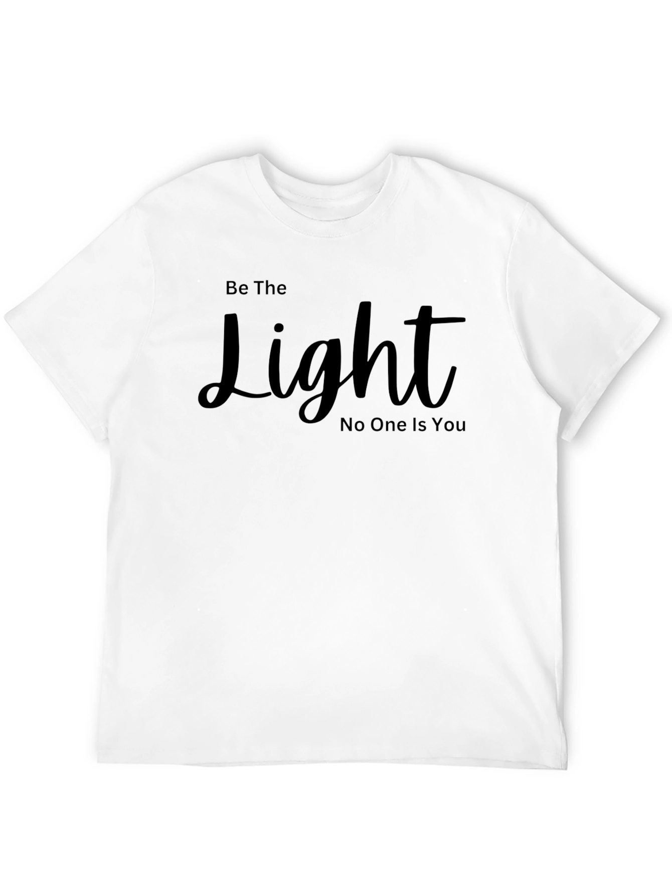 Be The Light Graphic Tee - Inspiring Statement Shirt