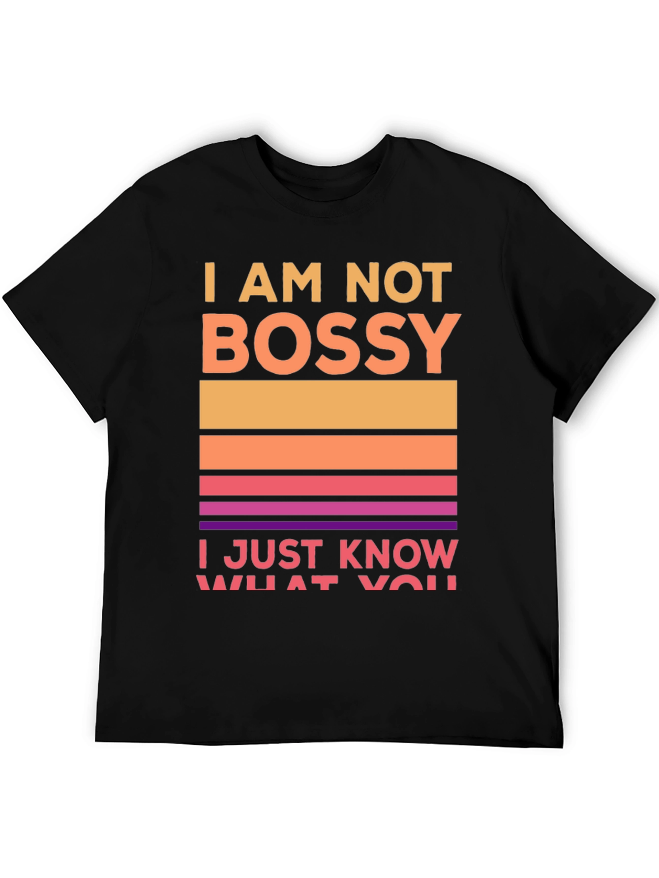 I Am Not Bossy Graphic Tee