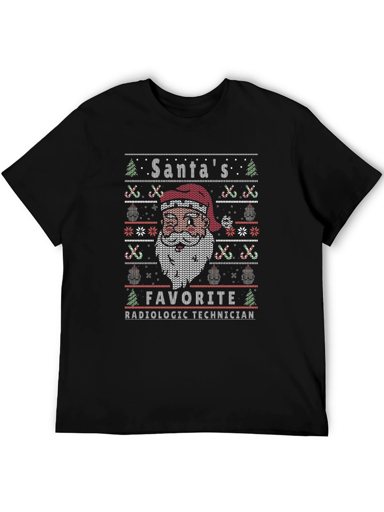 Santas Favorite Radiologic Tech Ugly Christmas Sweater T-Shirt