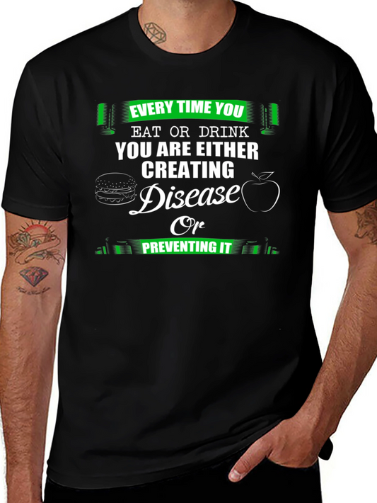Eat or Drink Health T-Shirt