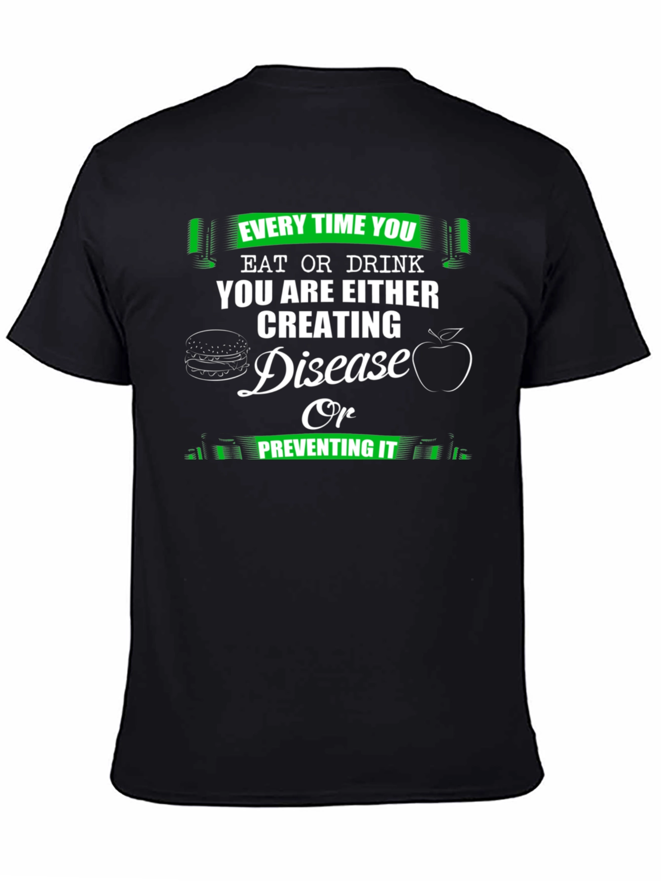Eat or Drink Health T-Shirt
