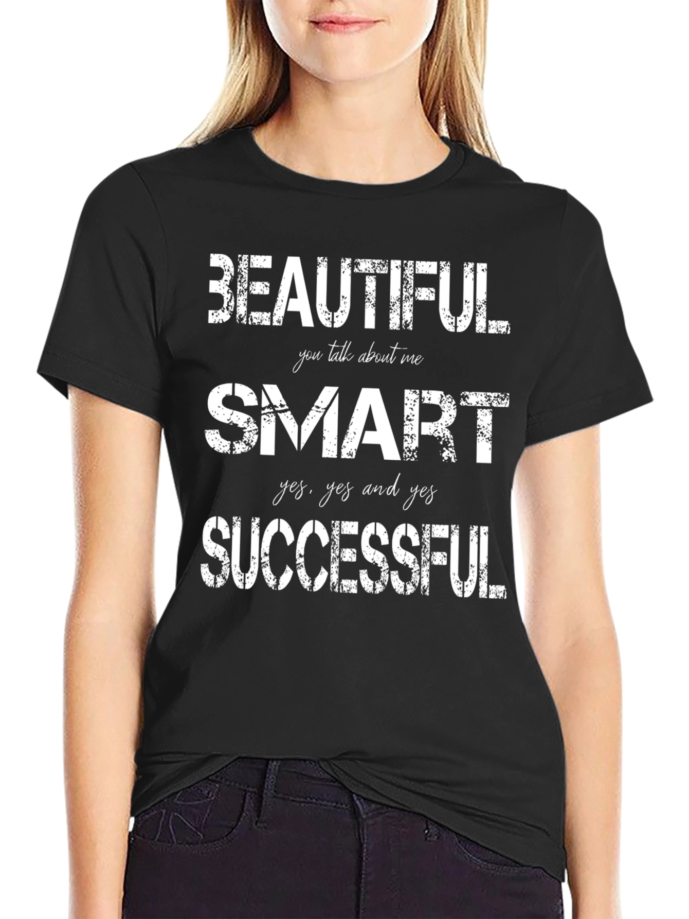 Beautiful Smart Successful Graphic Tee