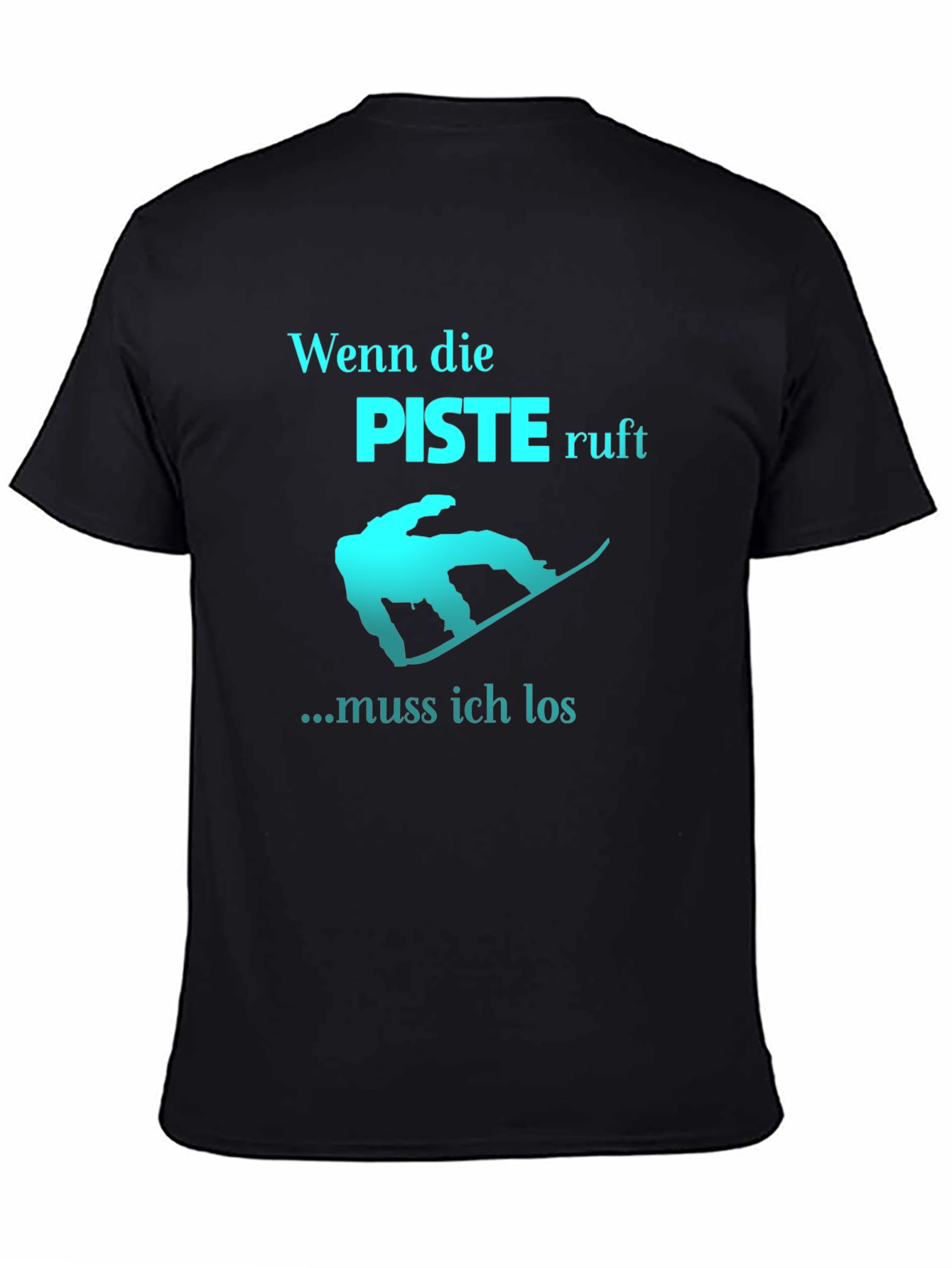 Wenn Die Piste Ruft Graphic Tee